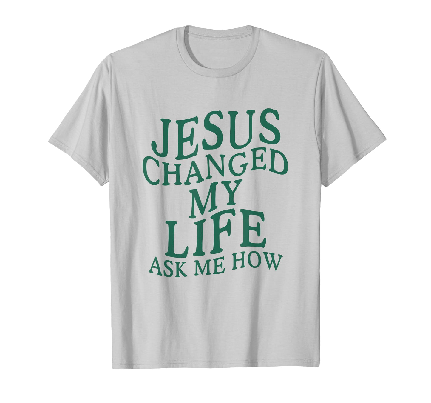 Vintage Retro Jesus Changed My Life Ask Me How Christian T-Shirt