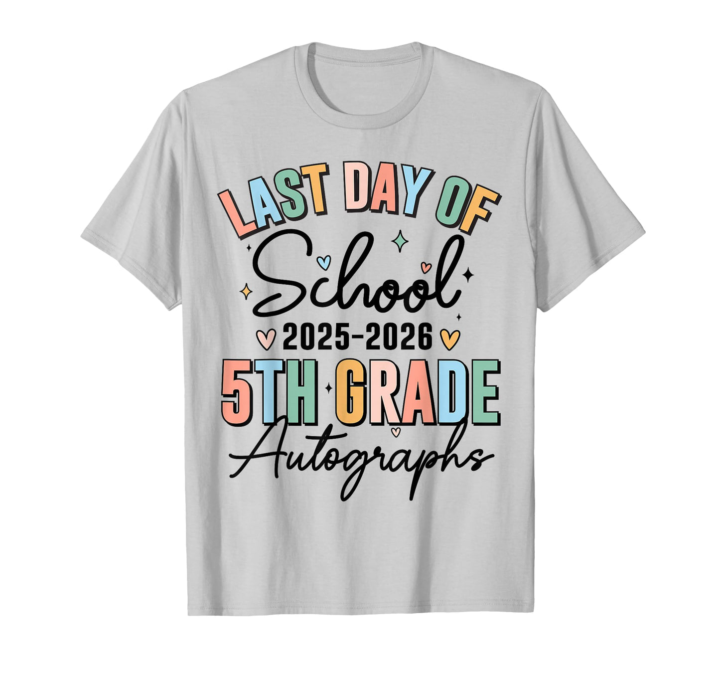 Last Day of School Autograph 5th Grade Graduation Boys Girls T-Shirt