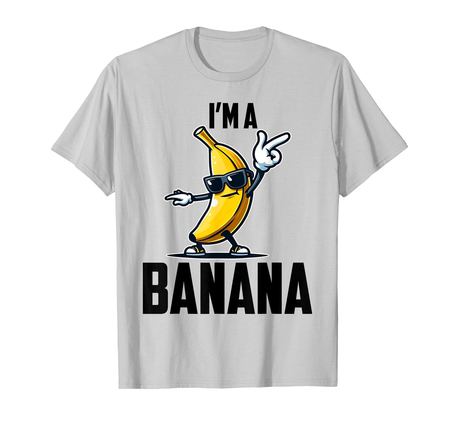I'm A Banana Shirt Cute Funny Banana Costume Men Women Kids T-Shirt