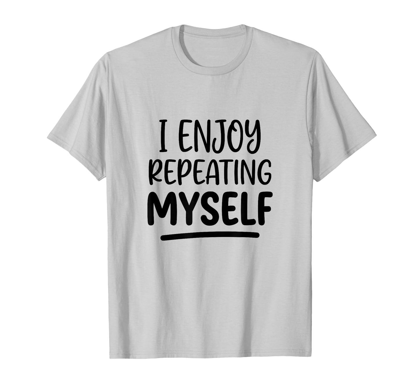White Lie Teacher School Humor I Enjoy Repeating Women's T-Shirt