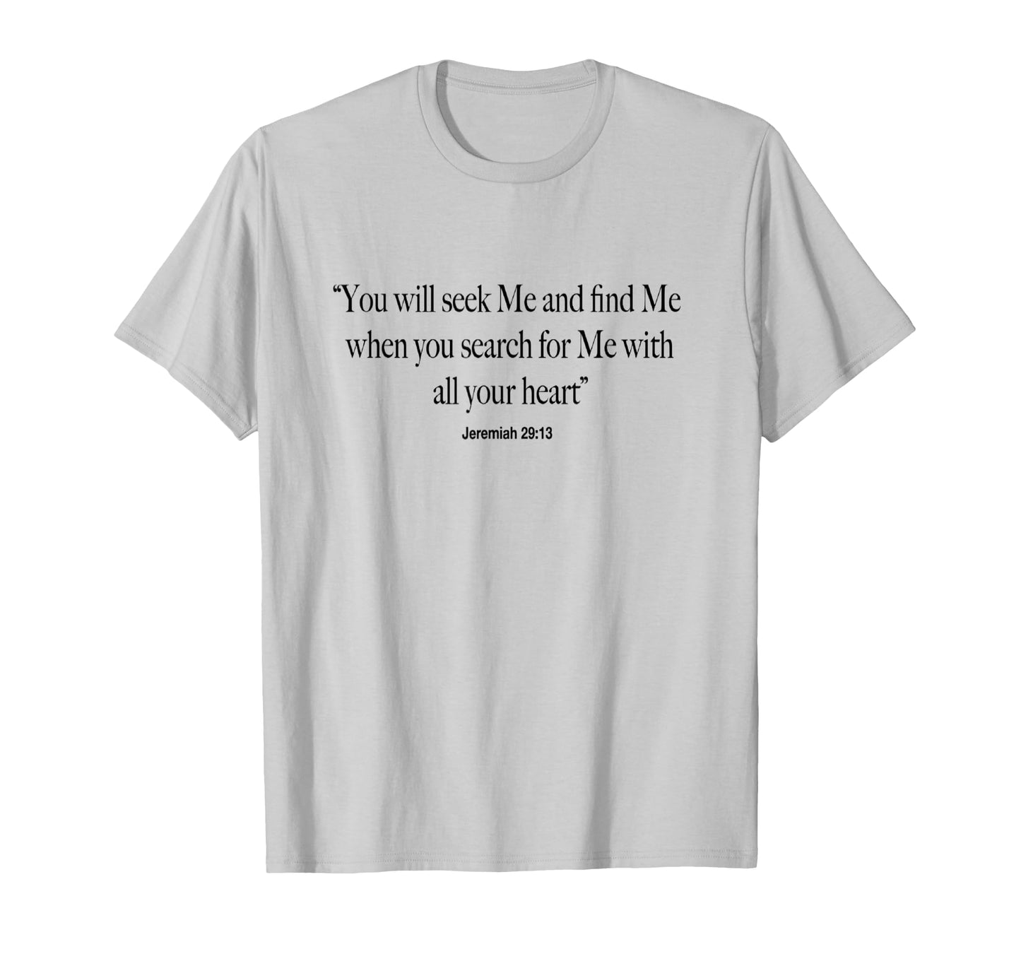 Seek God First Bible Verse Scripture T-Shirt