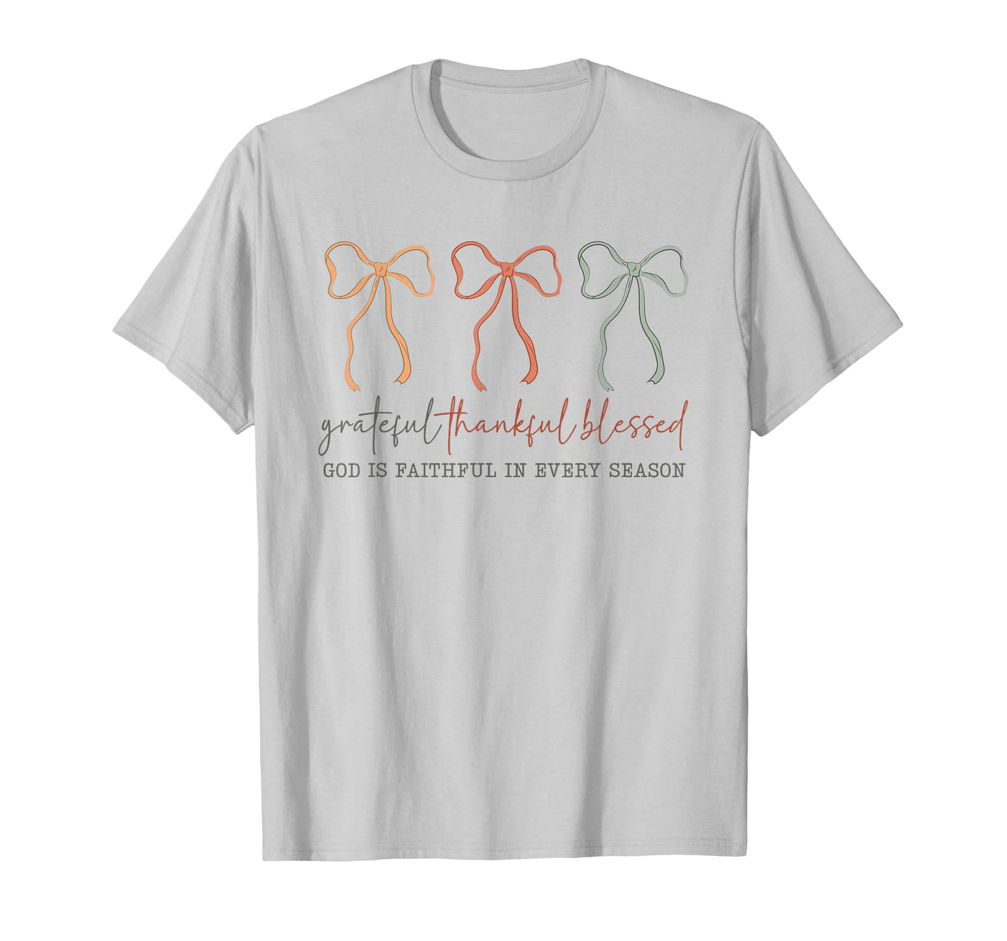 Grateful Thankful Blessed God's Faithful Christian Faith Bow T-Shirt
