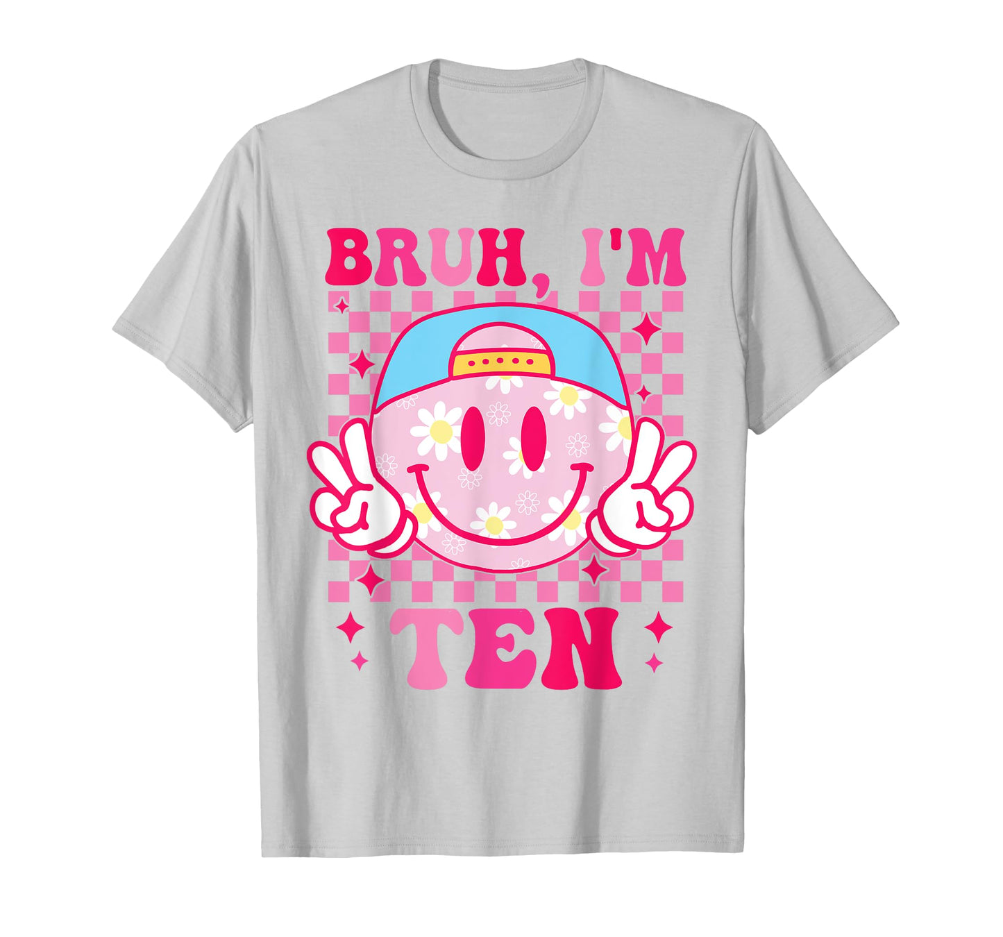 Bruh I'm Ten 10 10th Birthday Groovy Girls 10 Years Old T-Shirt