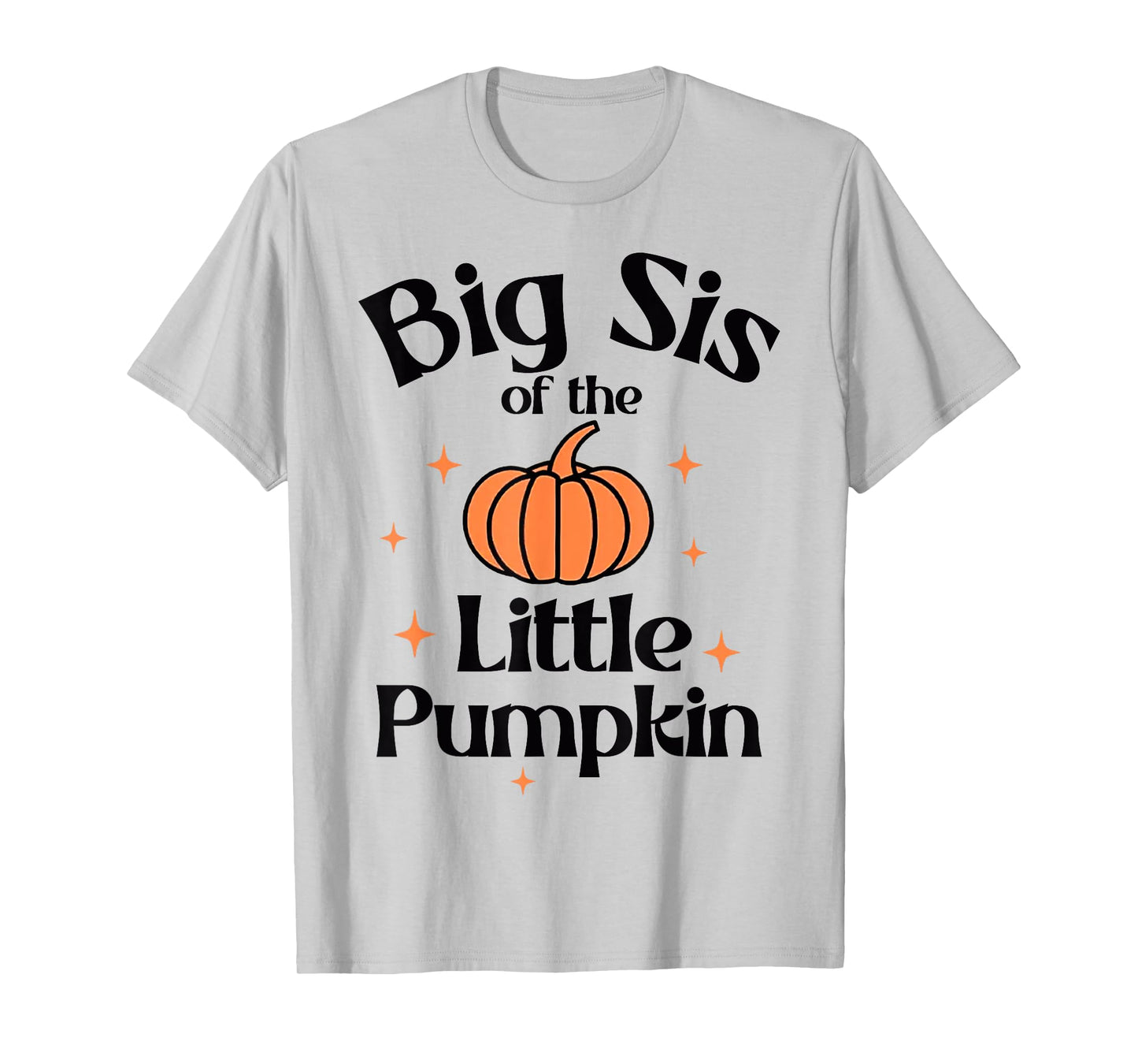 Big Sis Of The Little Pumpkin Cute 1st Birthday Boy Girl T-Shirt