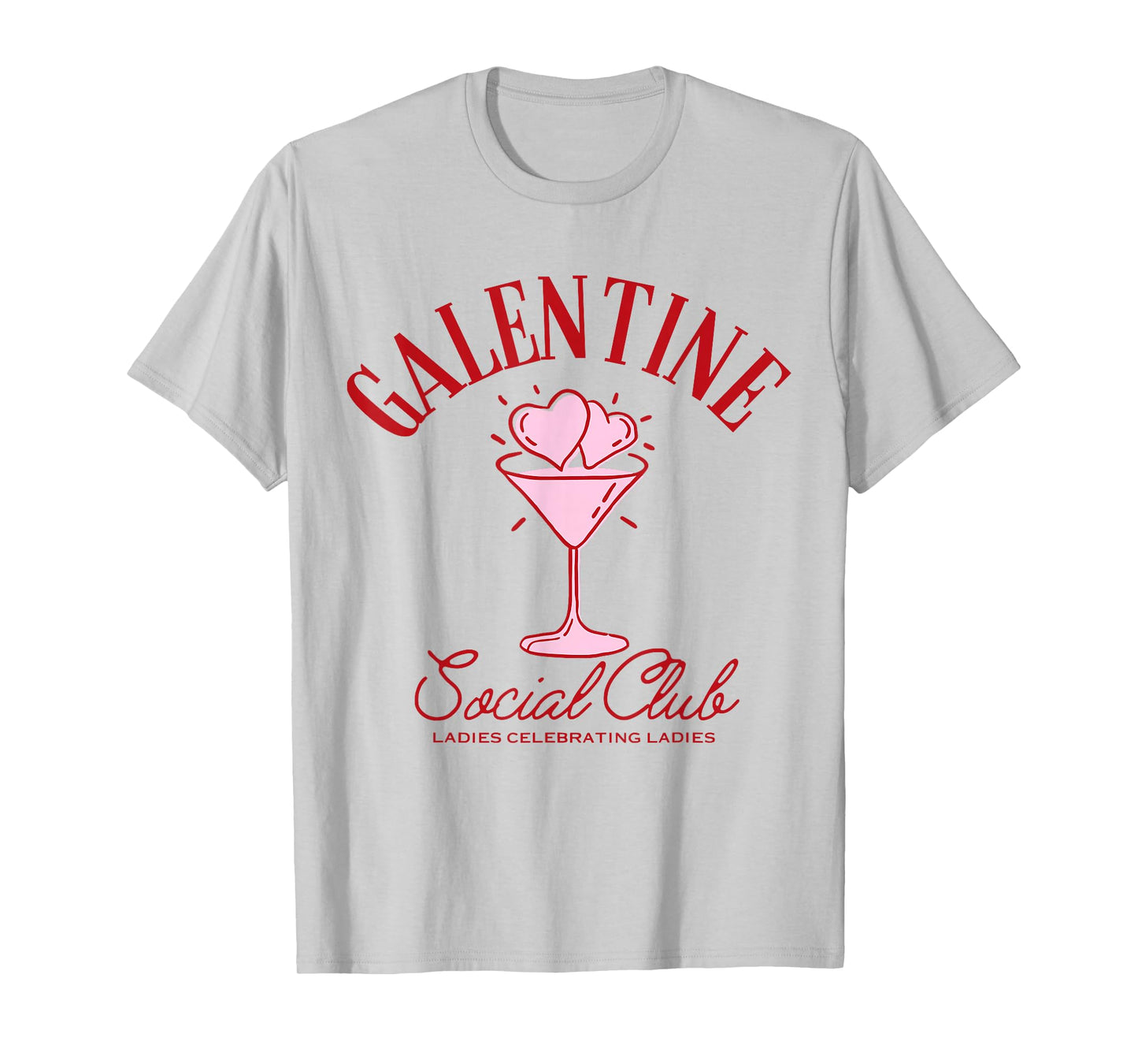 Galentine Girls Club Valentines Day Heart Cocktail Drinking T-Shirt