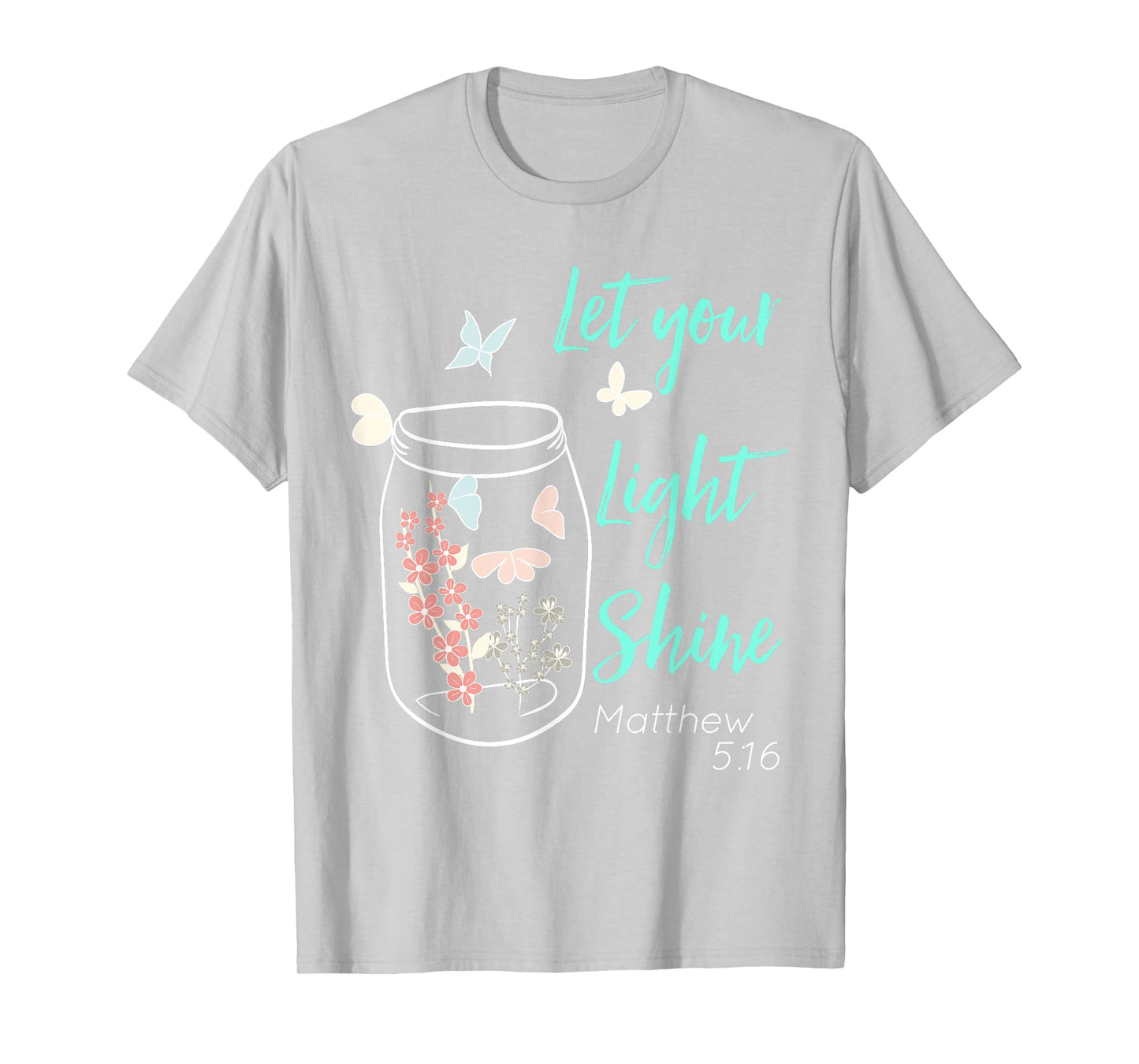 Let Your Light Shine Jar Flowers Butterfly T-Shirt
