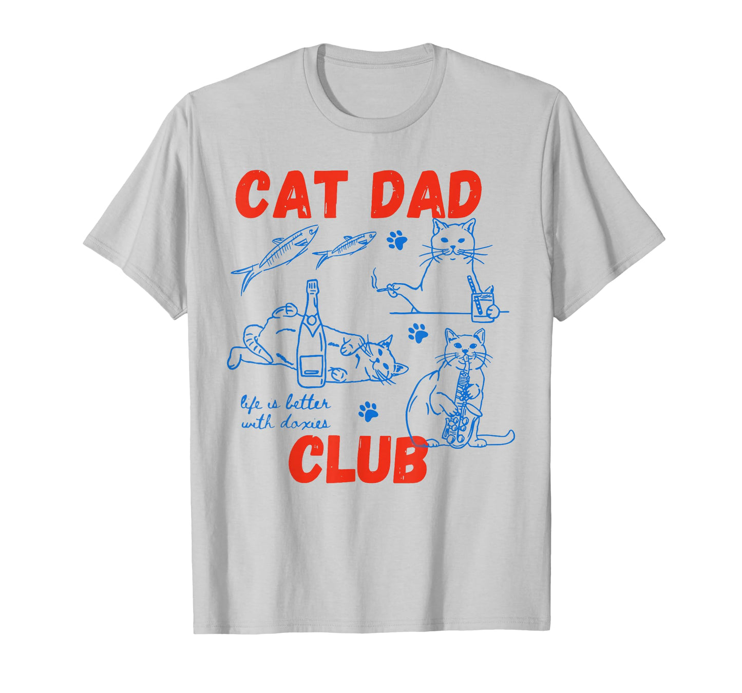 Retro Cat Dad Club Life is Better with Cats Funny Cat Dad T-Shirt