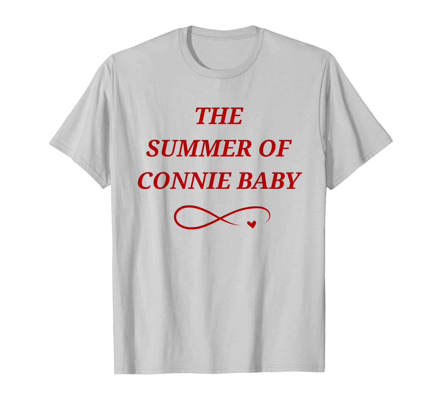 The Summer of Connie Baby Funny Humorous Fandom Slogan 2025 T-Shirt
