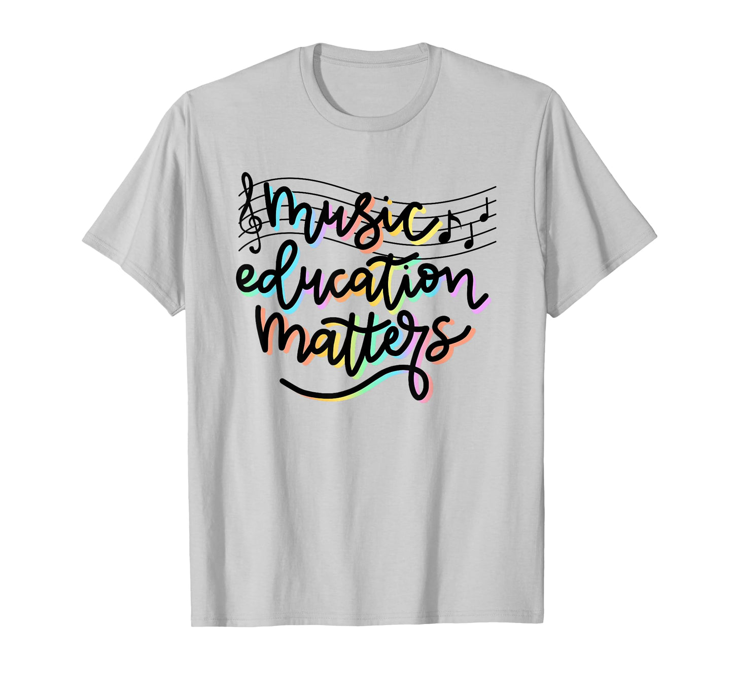 Music Education Matters Music Teacher Appreciation Women T-Shirt
