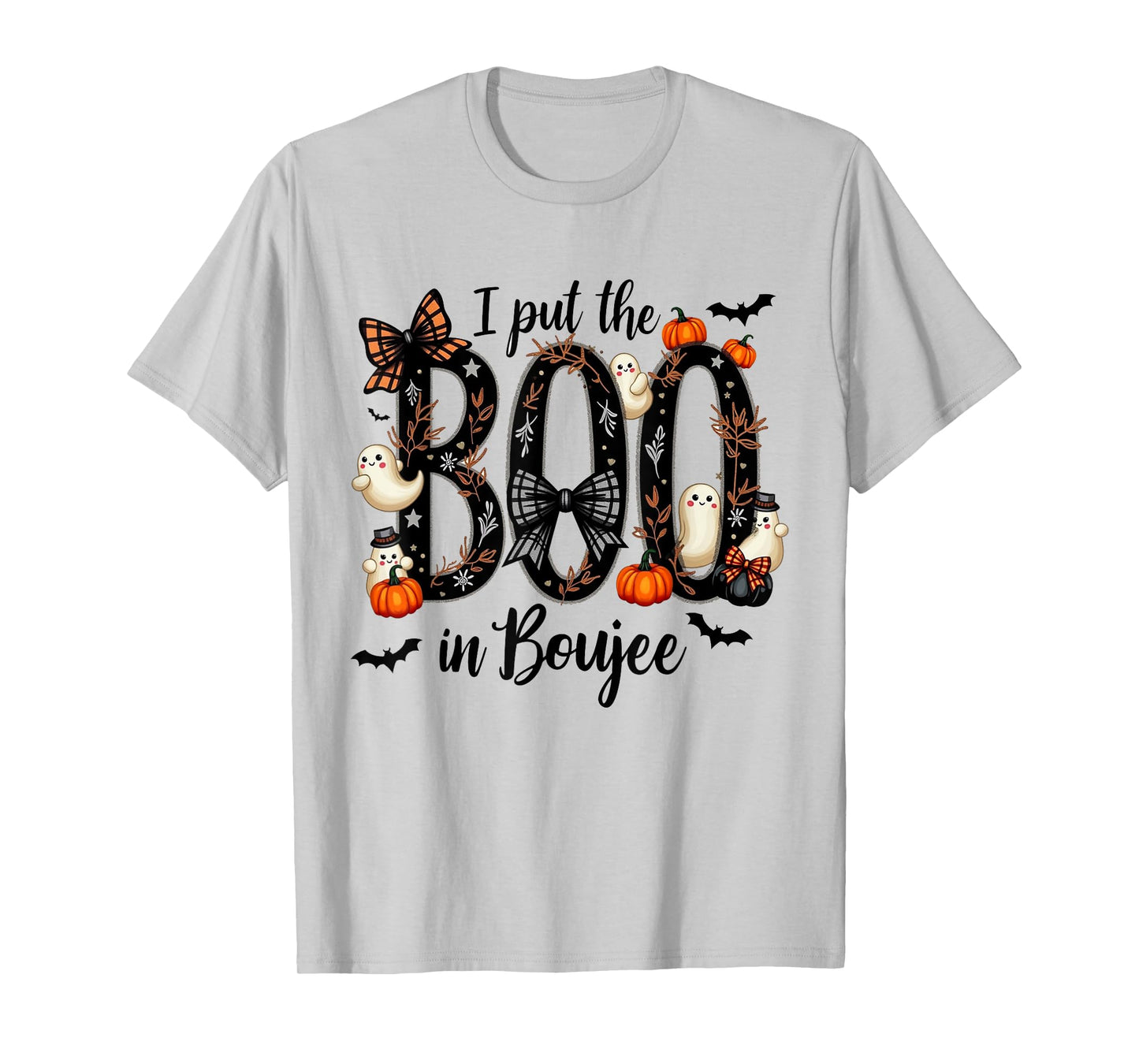 I Put the Boo in Boujee - Cute Ghost Halloween Fashion T-Shirt