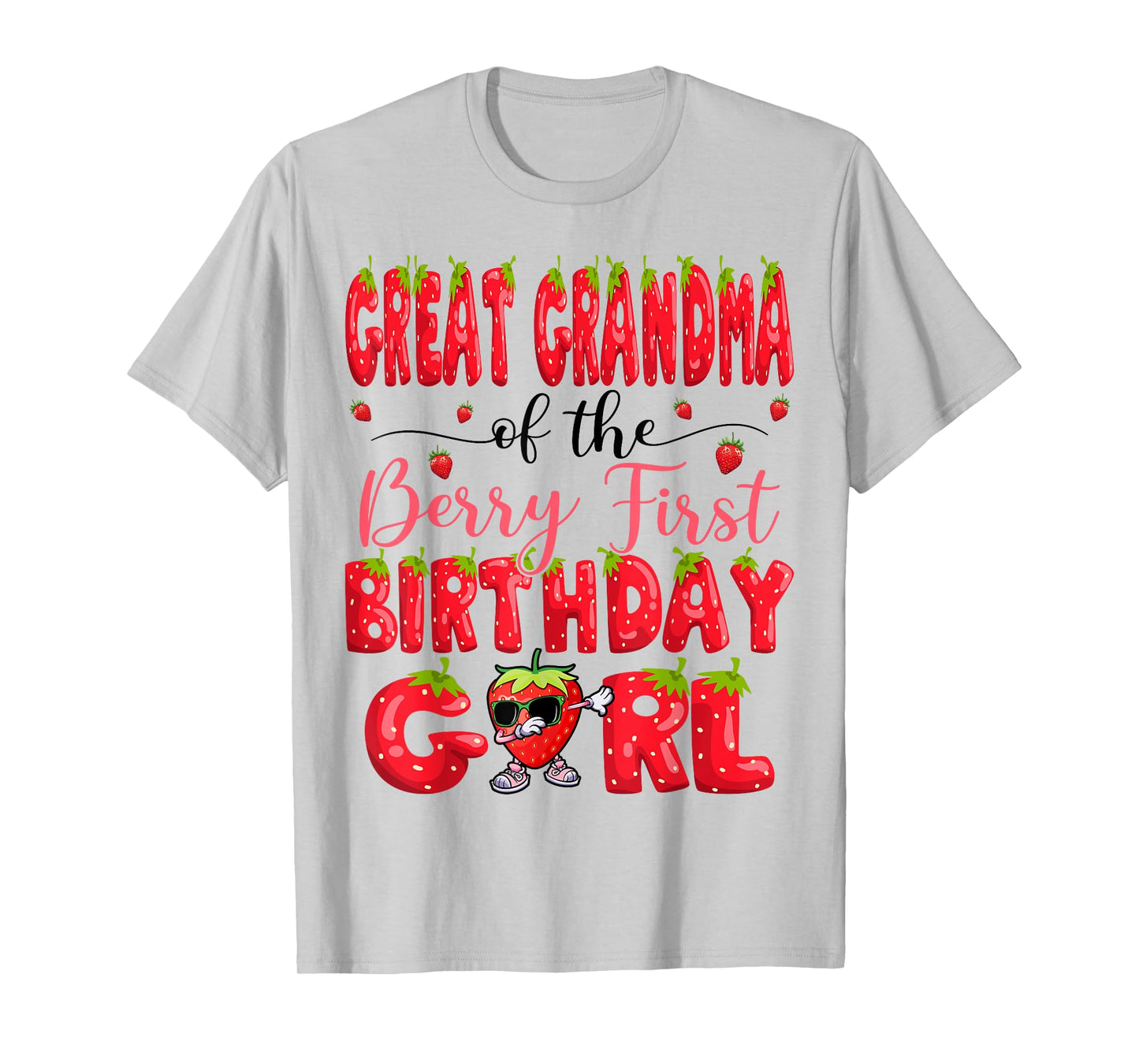 Great Grandma Of The Berry First Birthday Girl Strawberry T-Shirt