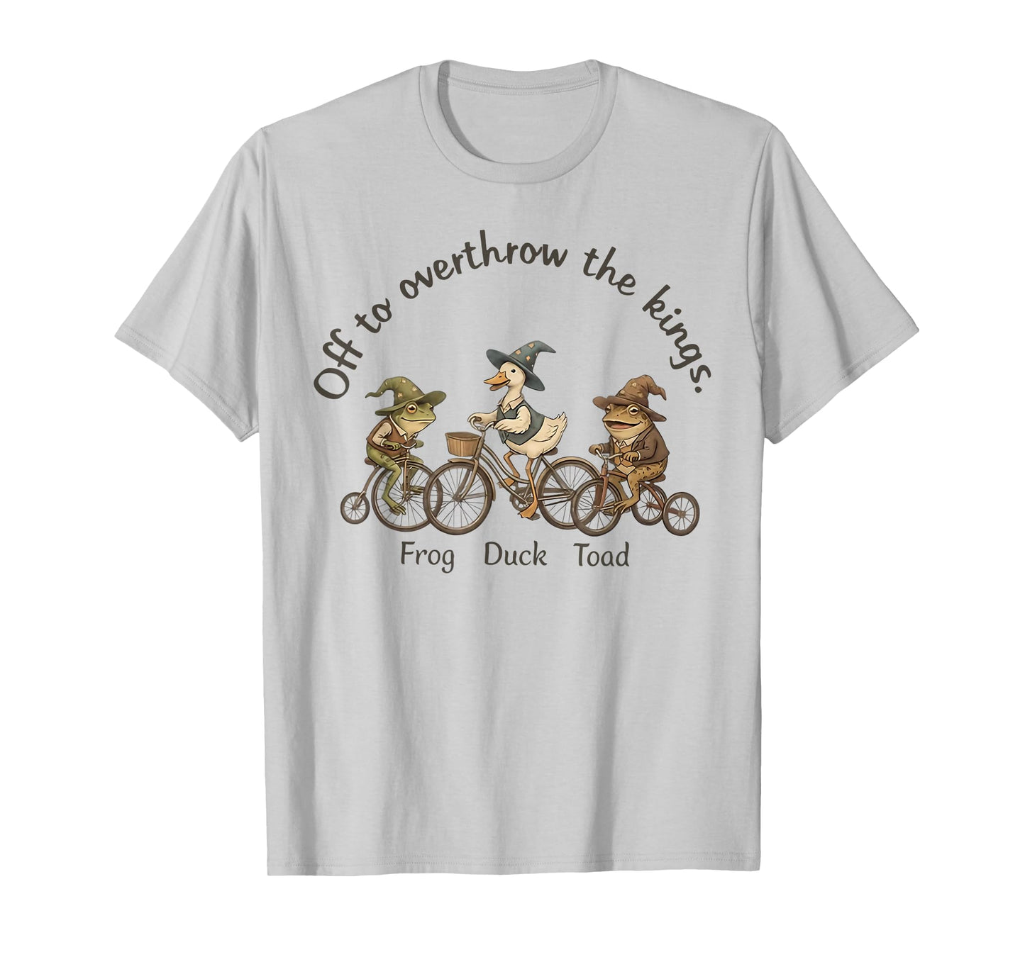 Off to Overthrow The Kings Frog Duck Toad Funny Animal Tees T-Shirt