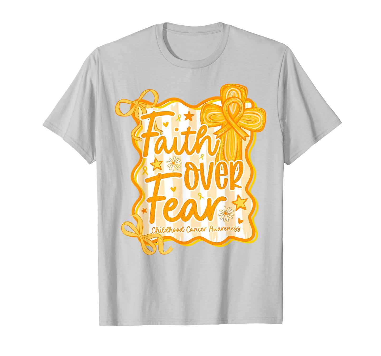 Preppy Faith Over Fear Coquette Childhood Cancer Awareness T-Shirt