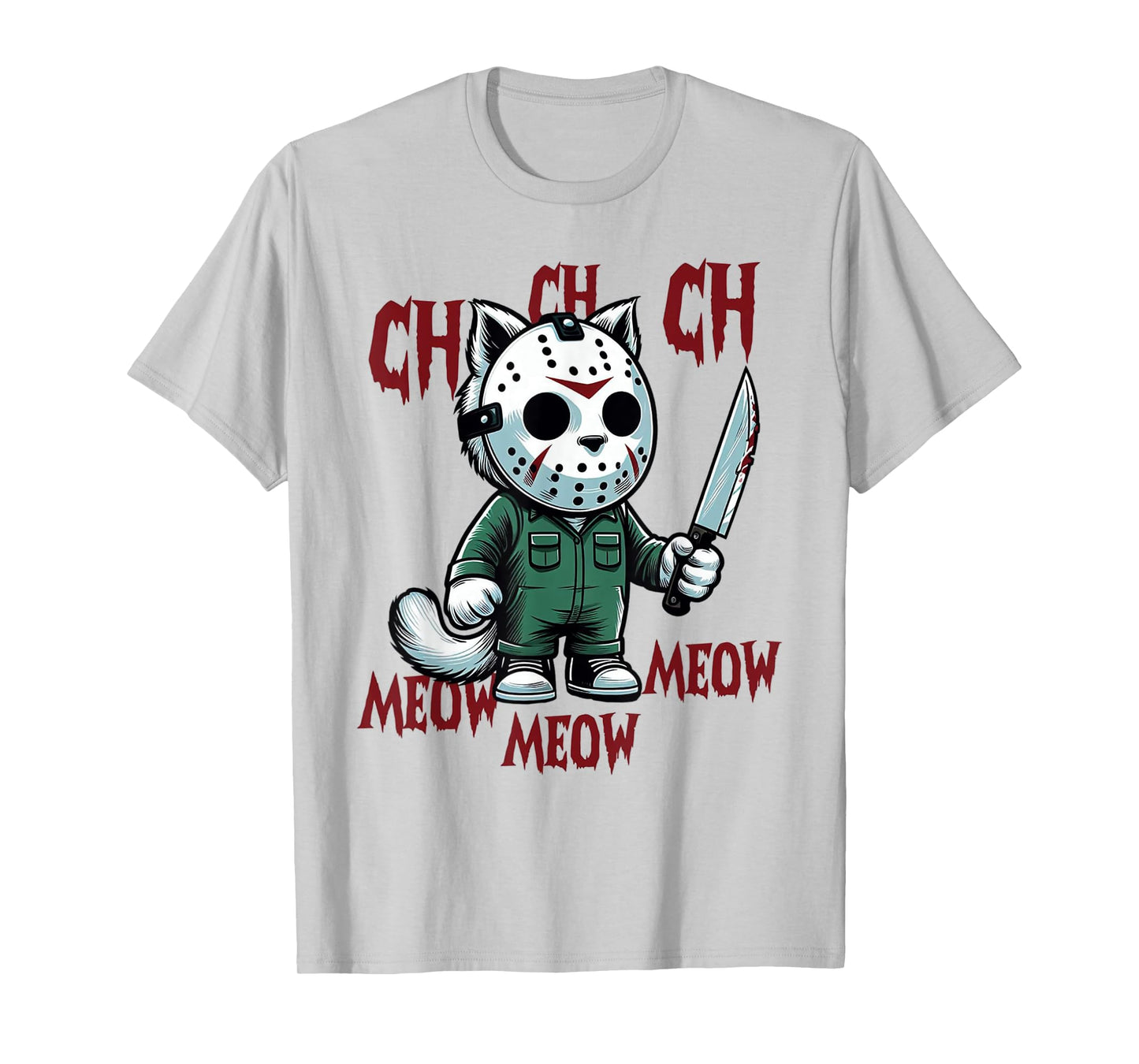 Ch Ch Ch Meow Meow Meow - Cat Movie Horror T-Shirt