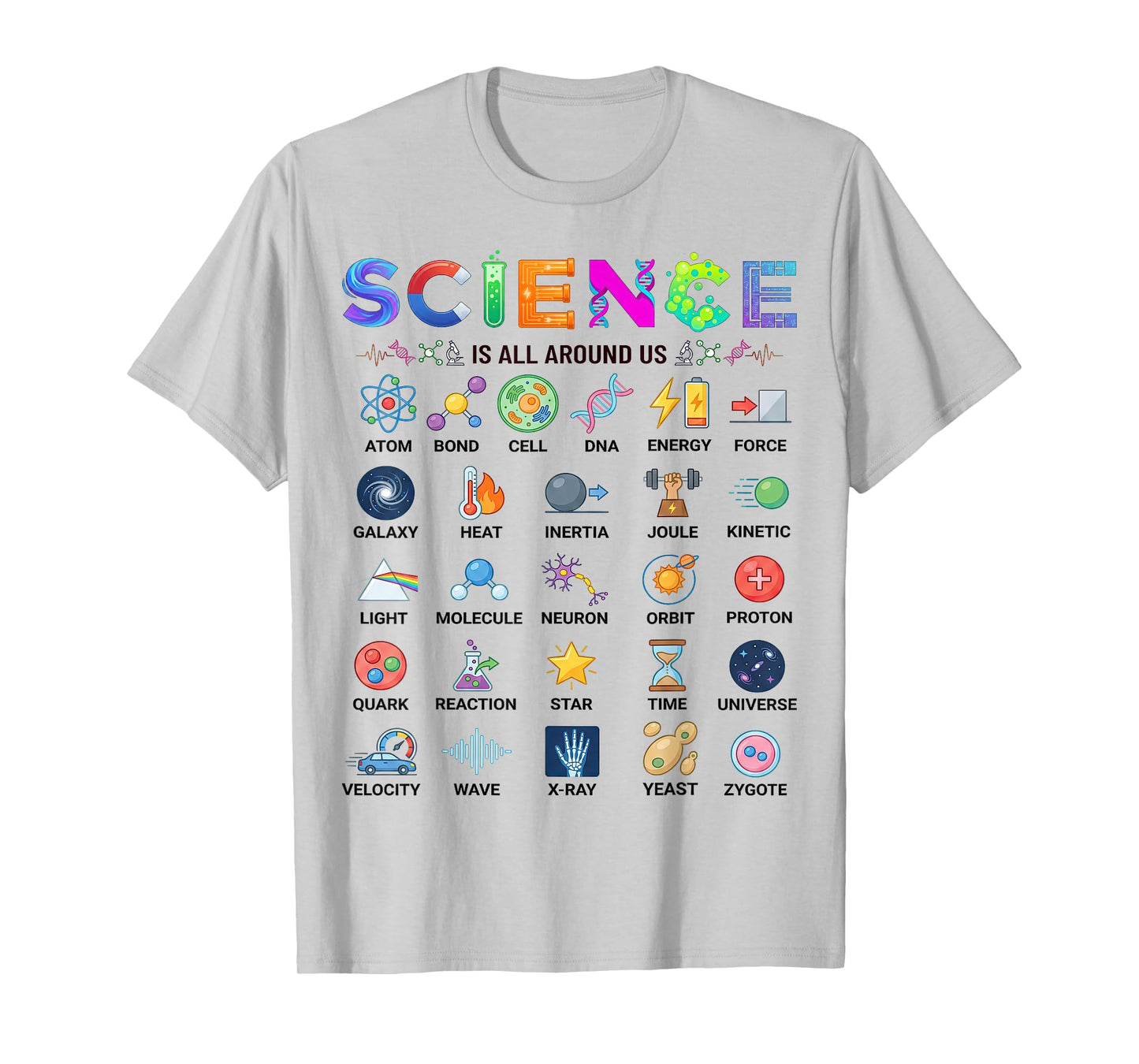 Science is All Around Us Alphabet A-Z STEM Teacher Student T-Shirt