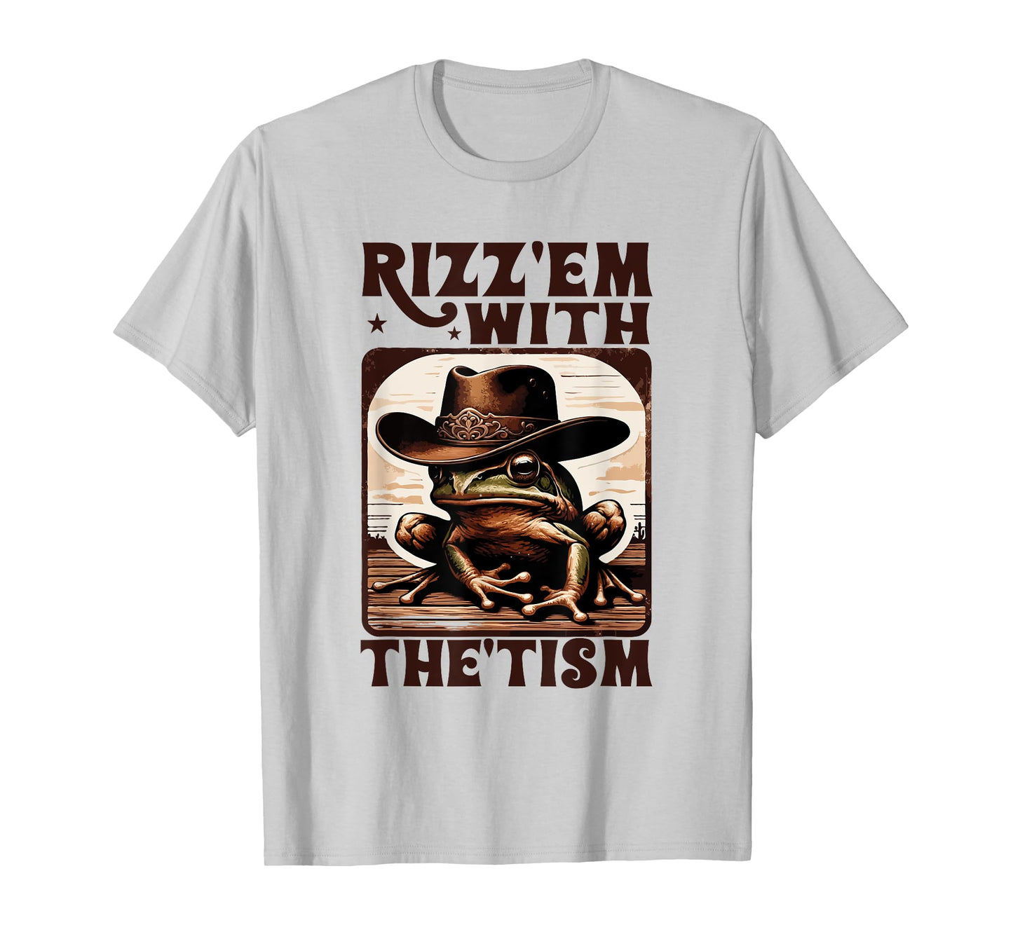 Autism Funny Rizz Em With The Tism Meme Autistic Frog Cowboy T-Shirt