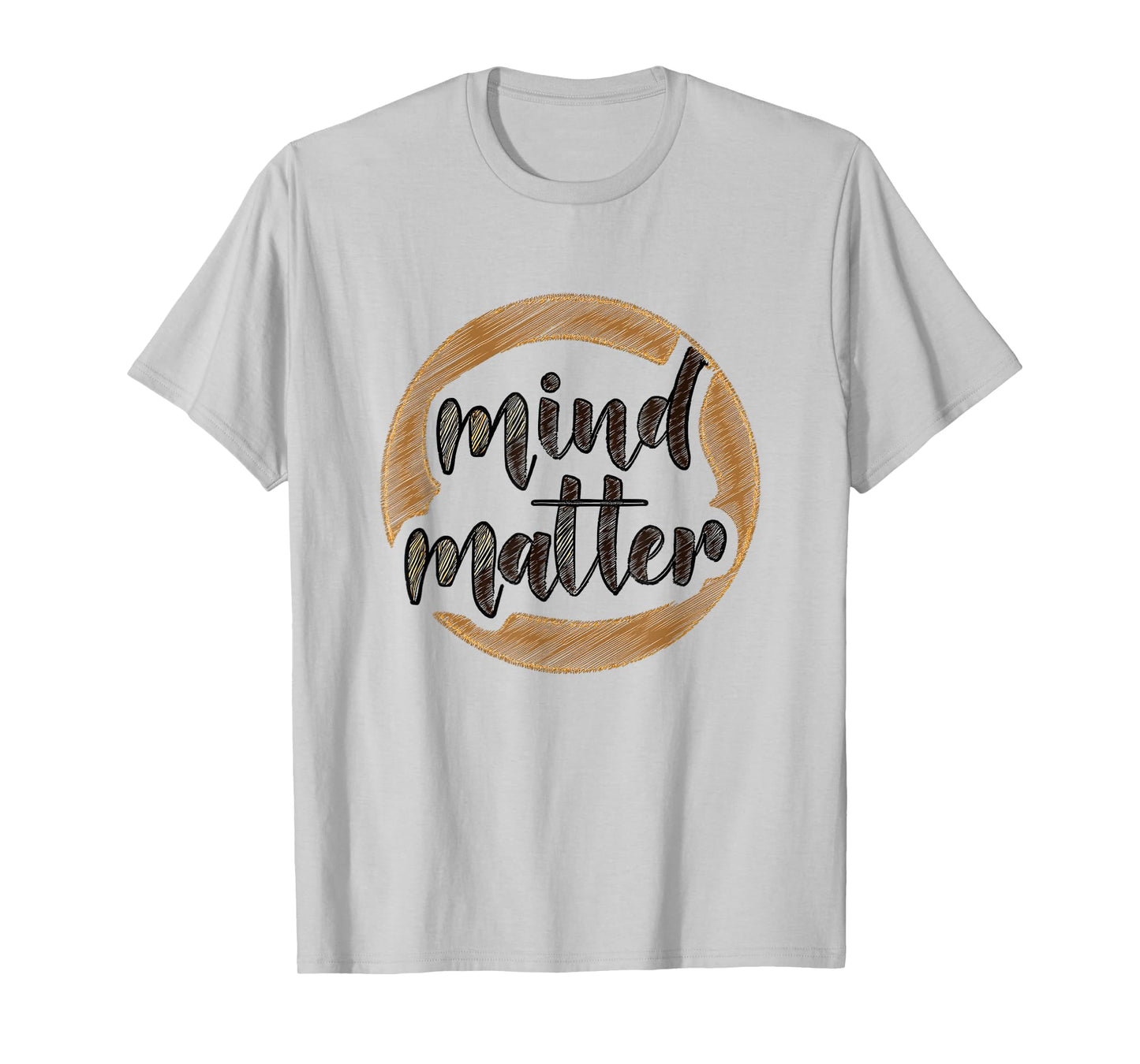 Mind Over Matter Minimal Inspiring Gym Message T-Shirt