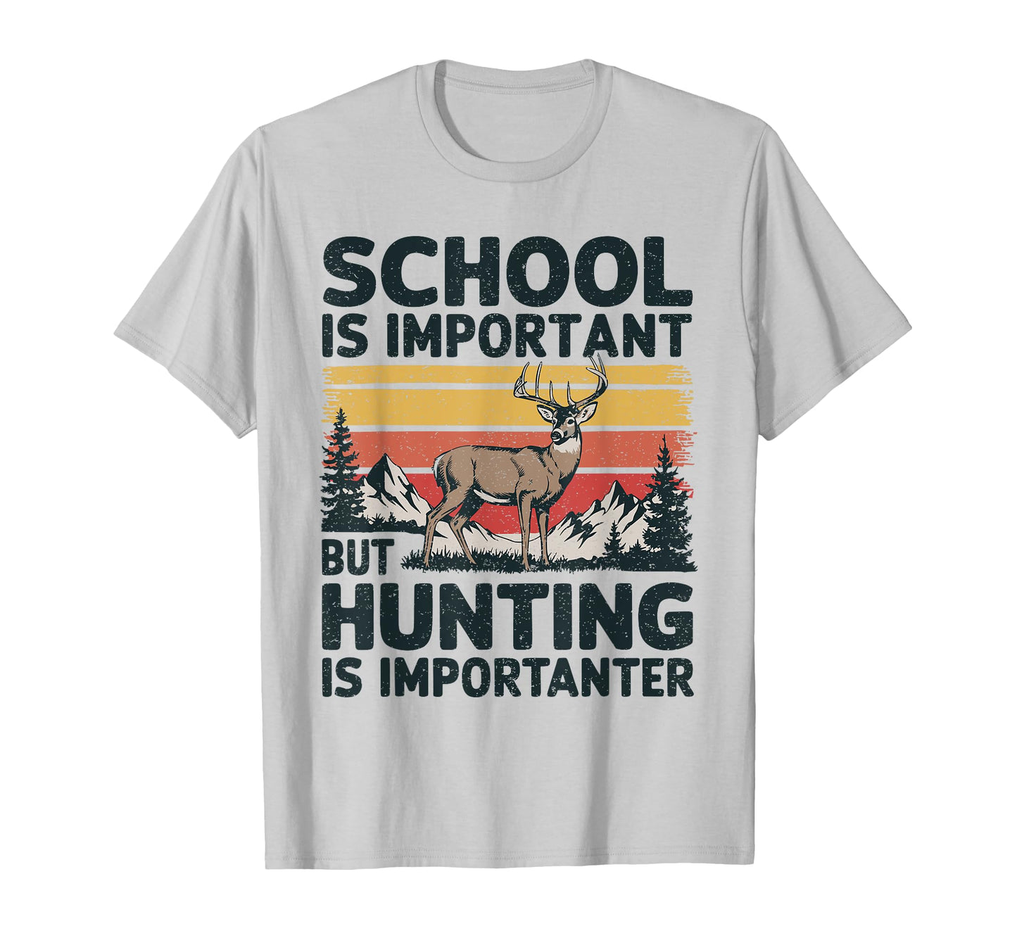 School Is Important But Hunting Is Importanter Men Boys Kids T-Shirt