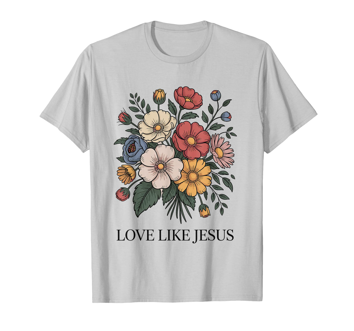 Love Like Jesus Christian Motivational Religious Design T-Shirt