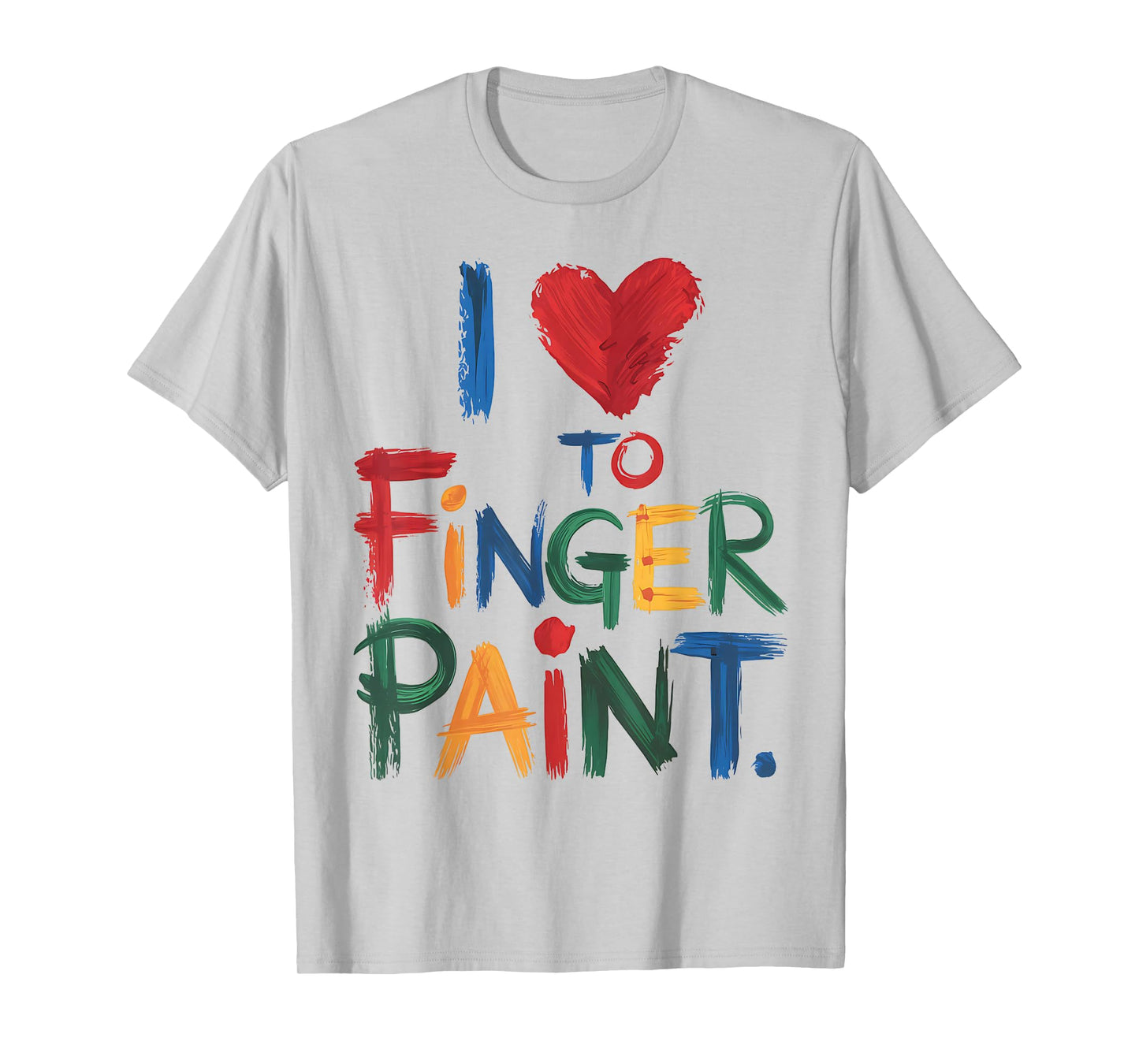 I Heart Love To Finger Paint I'm Paint Cute Couple Valentine T-Shirt
