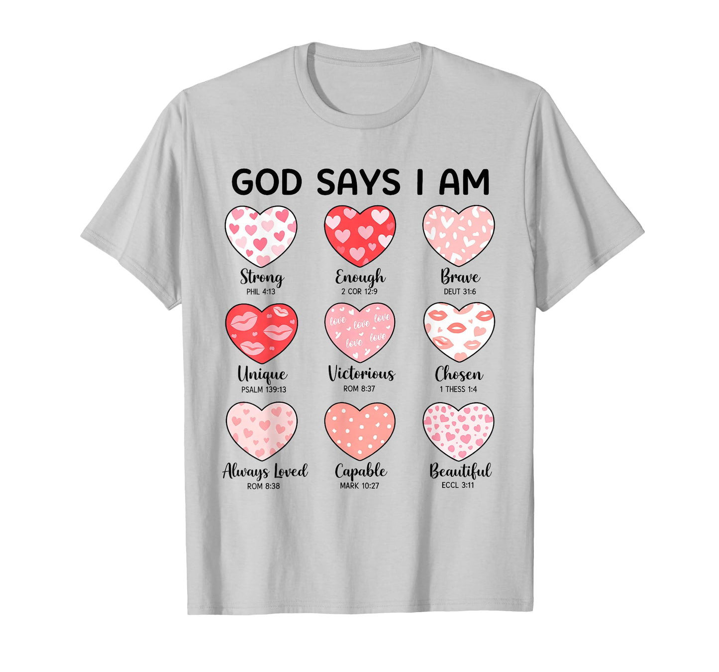 God Says I Am Christian Faith Heart Valentine Jesus Girls T-Shirt