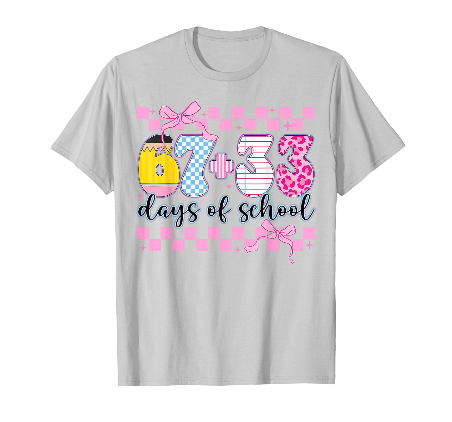 Happy 67 33 Day of School for Teacher Girls Kids 100th Day T-Shirt