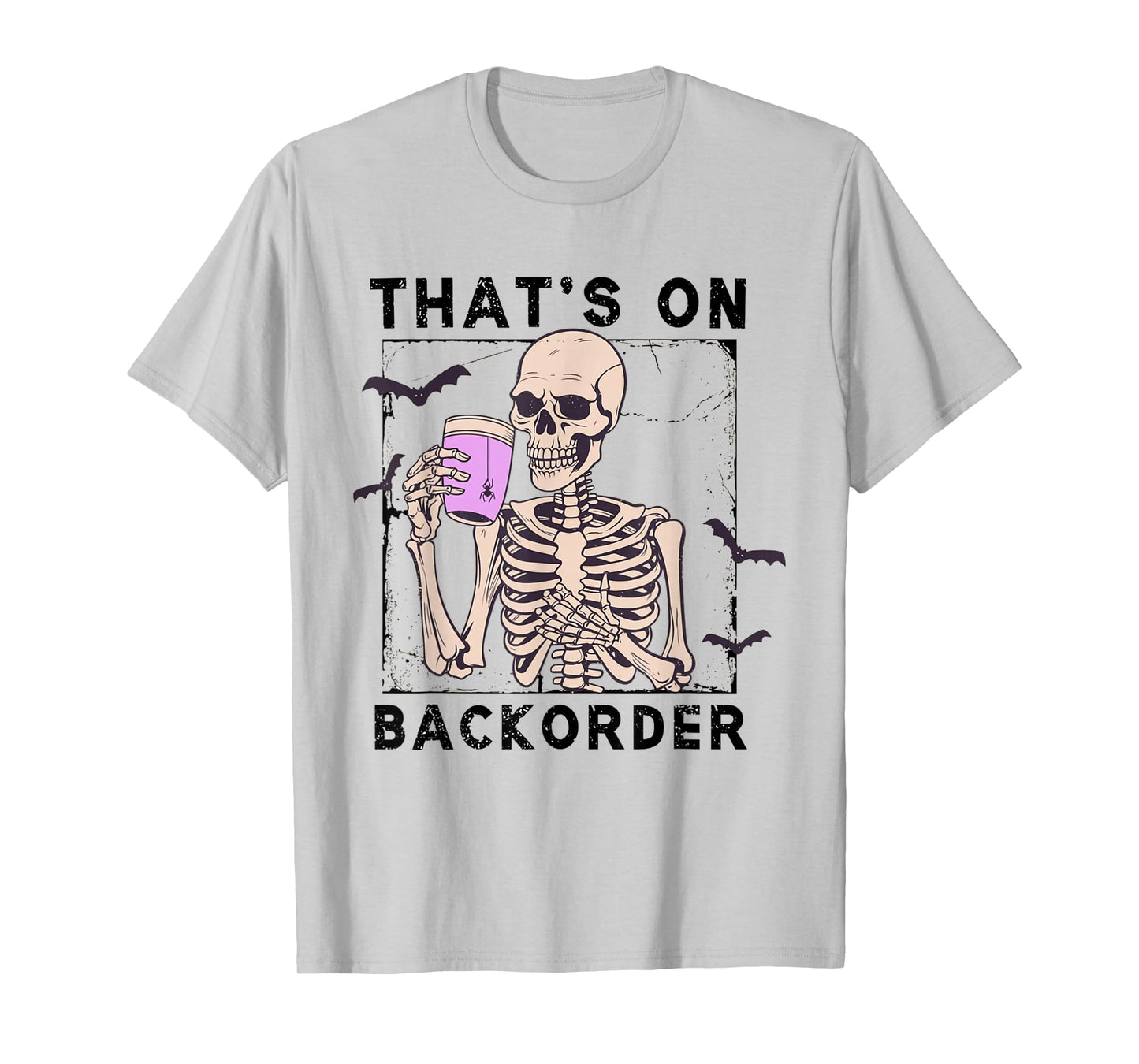 Funny Halloween Pharmacy Tech Skeleton That's Backorder T-Shirt