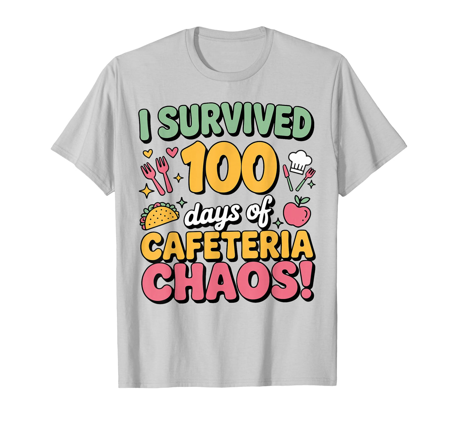 I Survived 100 Days of School Cafeteria Chaos Lunch Lady T-Shirt