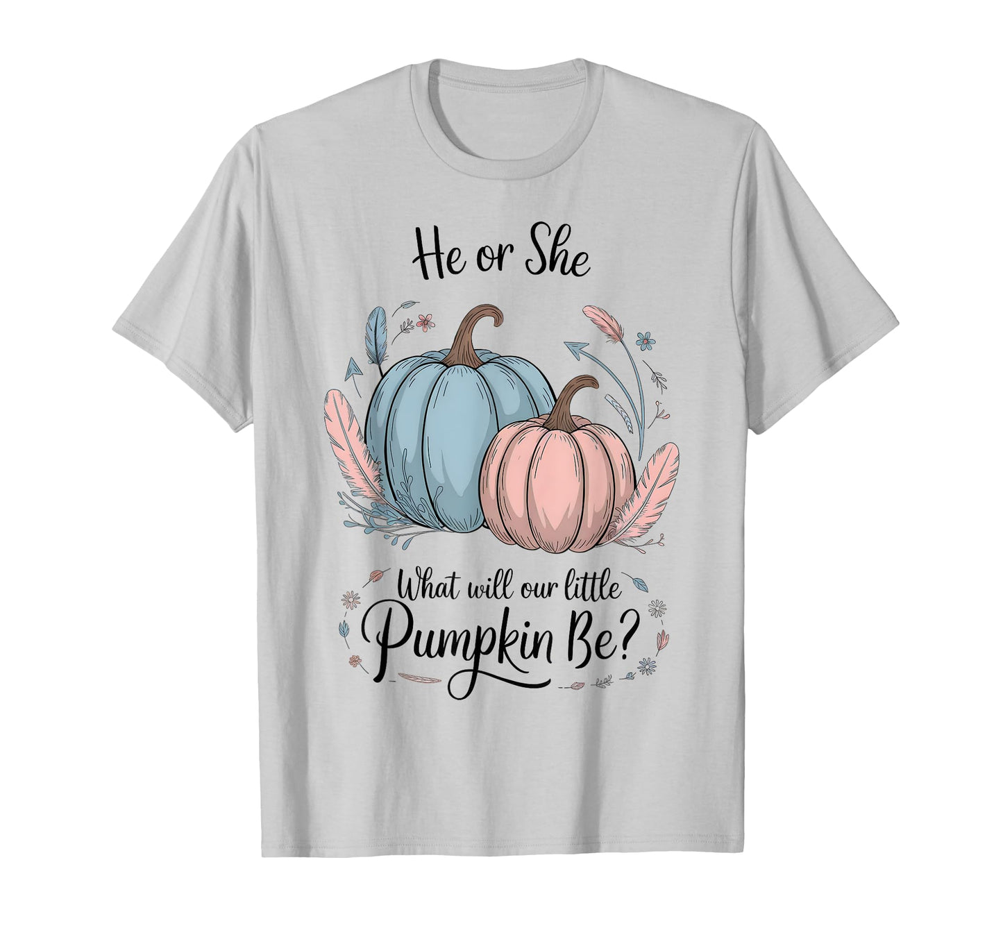 He or She What Will Our Little Pumpkin Be Halloween Gender T-Shirt
