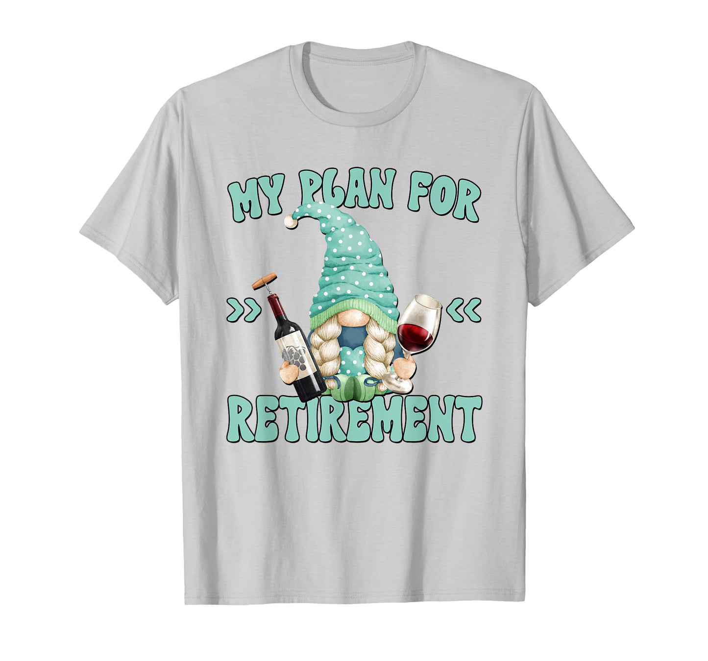 Funny Yoga And Wine Gnome For Retired Women Retirement Plan T-Shirt