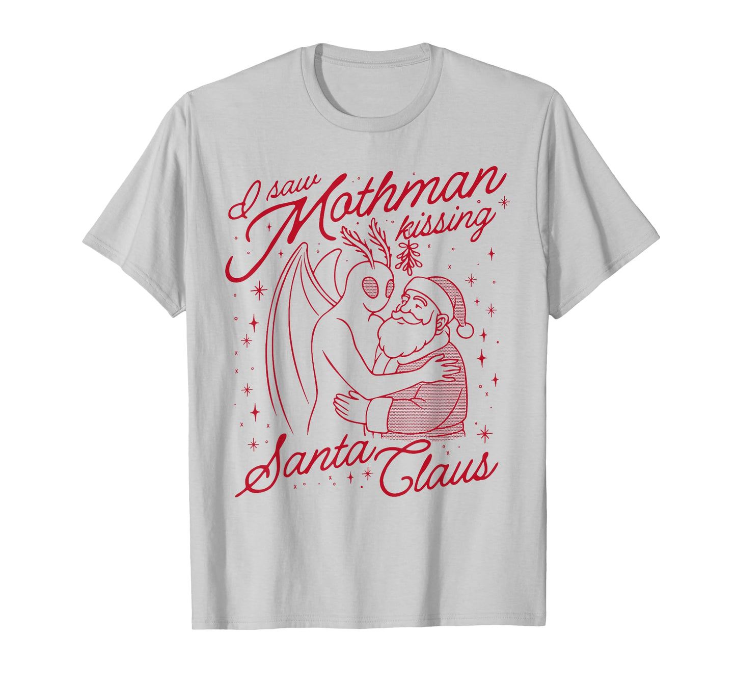 I Saw Mothman Kissing Santa Claus T-Shirt