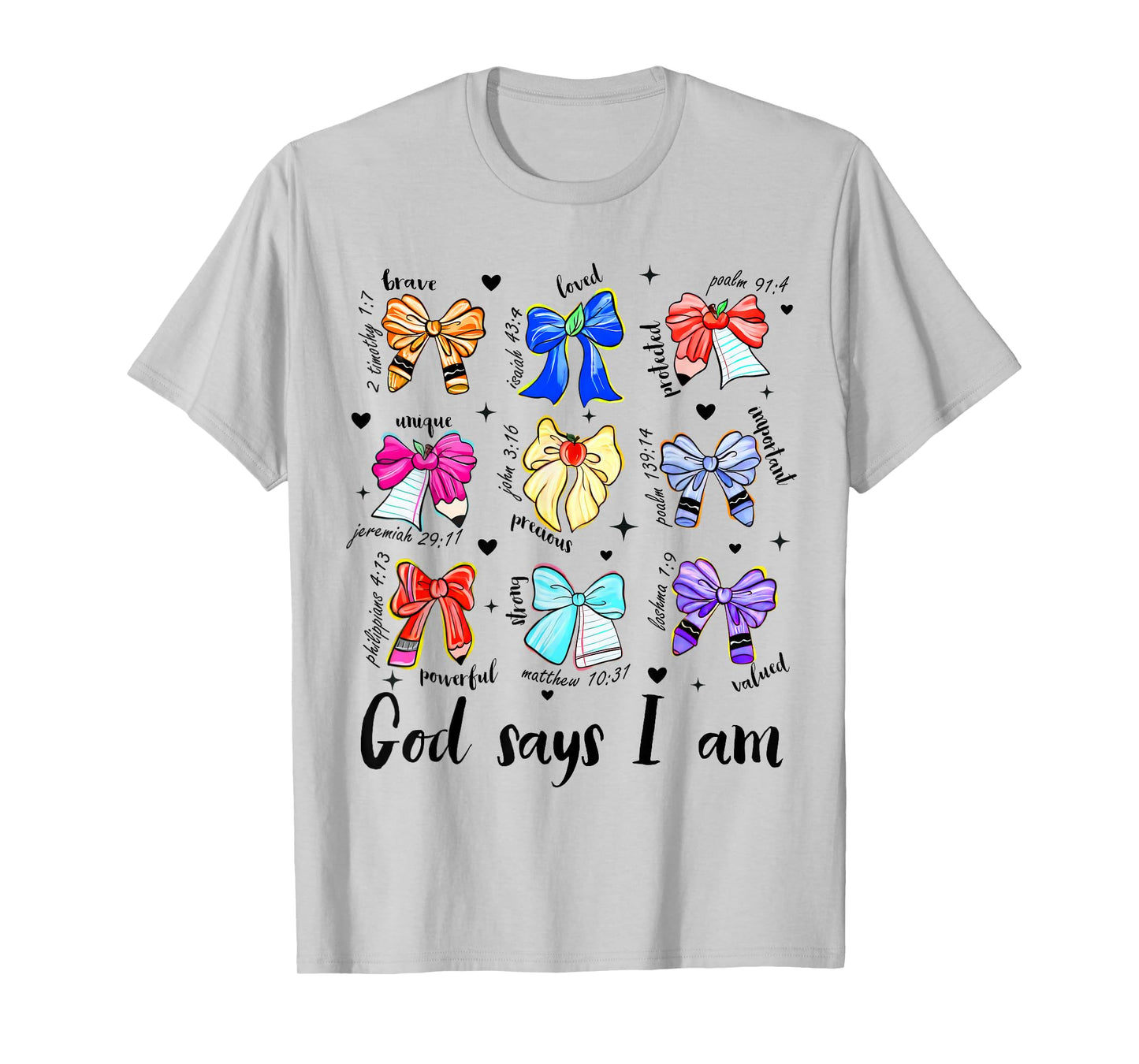 Christian Teacher Life Teaching Back to School God Says I'm T-Shirt