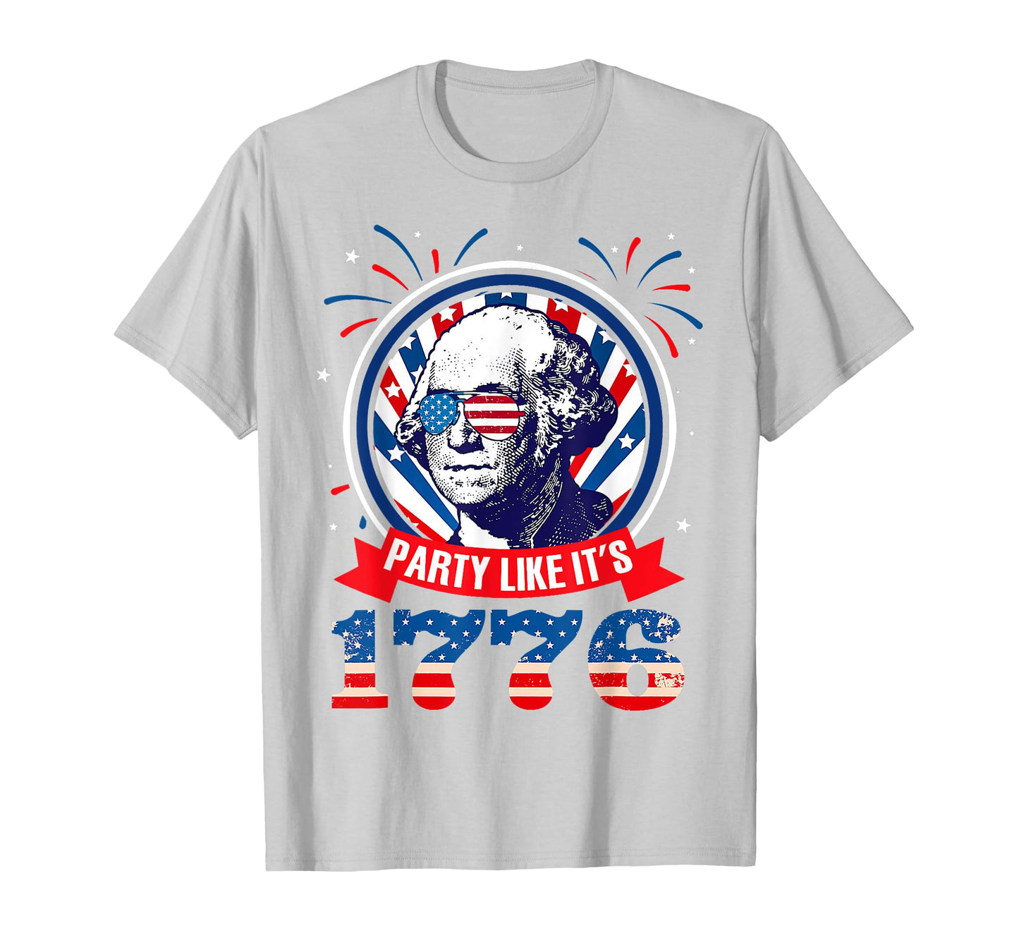 Funny Party Like It Is 1776 4th of July George Washington T-Shirt for Women Men