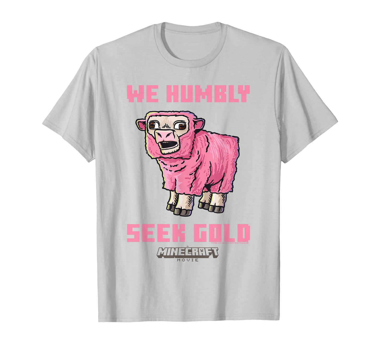 A Minecraft Movie We Humbly Seek Gold Pink Sheep T-Shirt