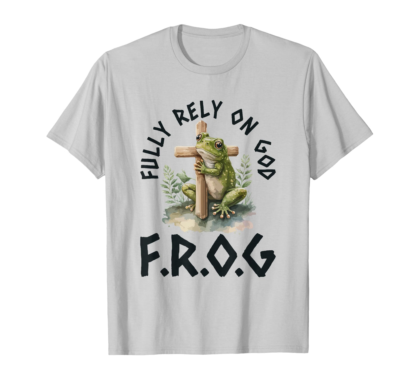 F.R.O.G Fully Rely On God Frog With Cross Faith With Animal T-Shirt