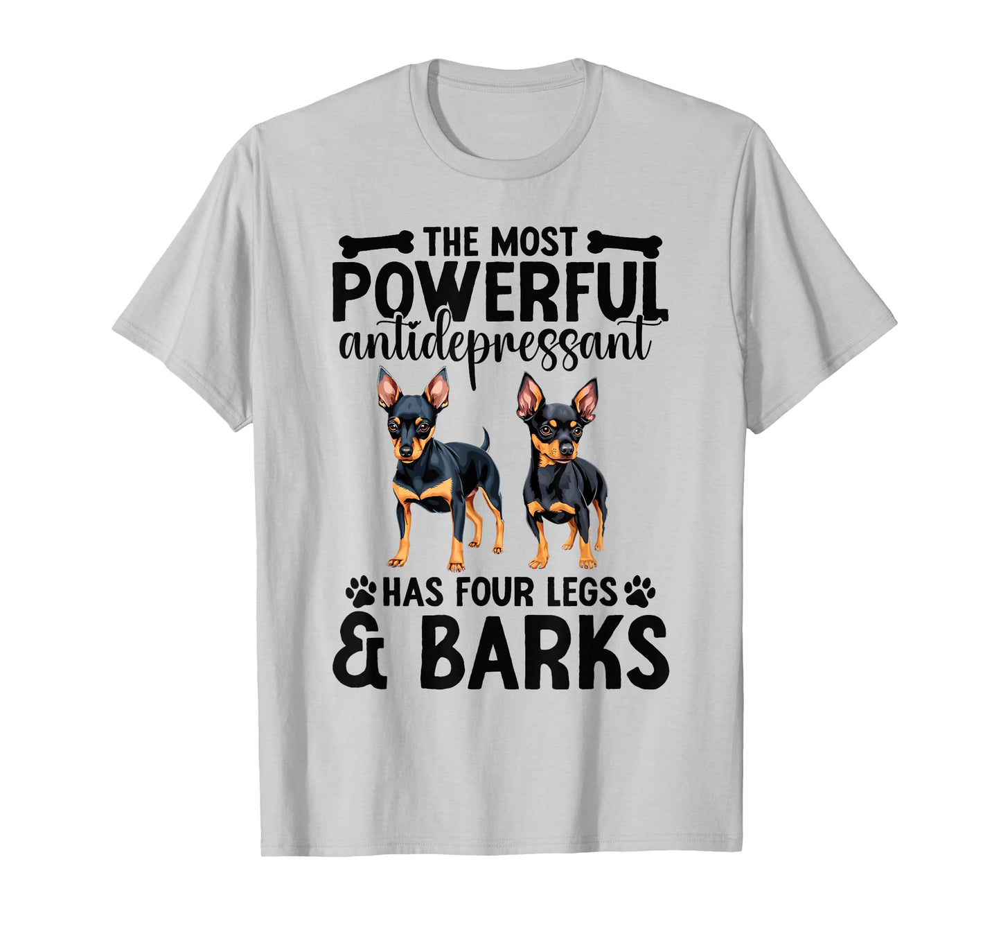 Miniature Pinscher Owner Powerful Miniature Pinscher T-Shirt