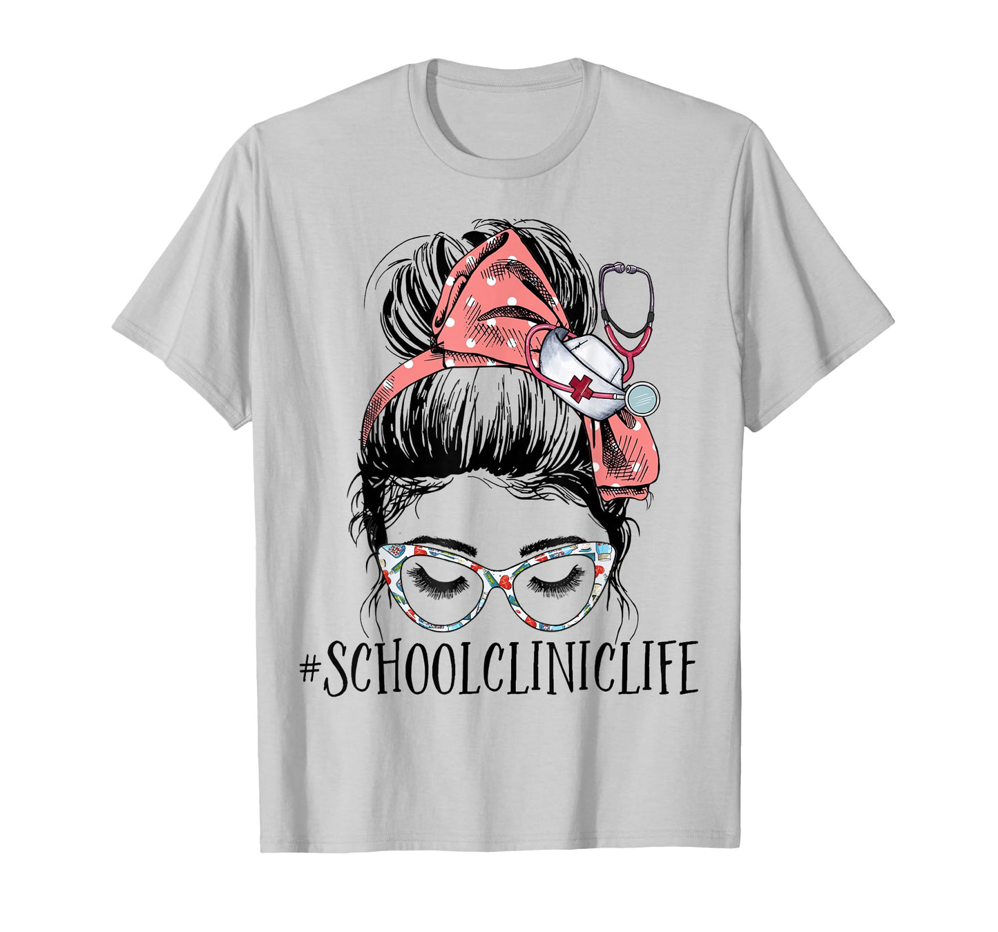 School Clinic Life Funny Messy Bun Woman School Nurse T-Shirt