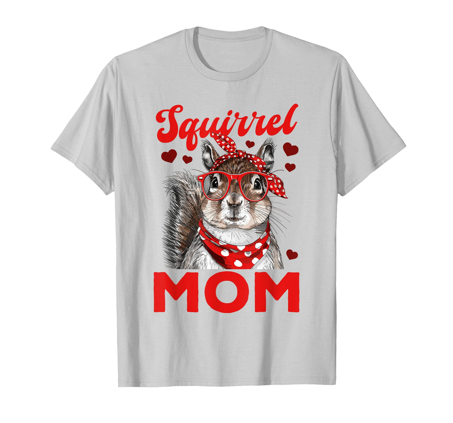 Funny Squirrel Animal Squirrel Mom T-Shirt