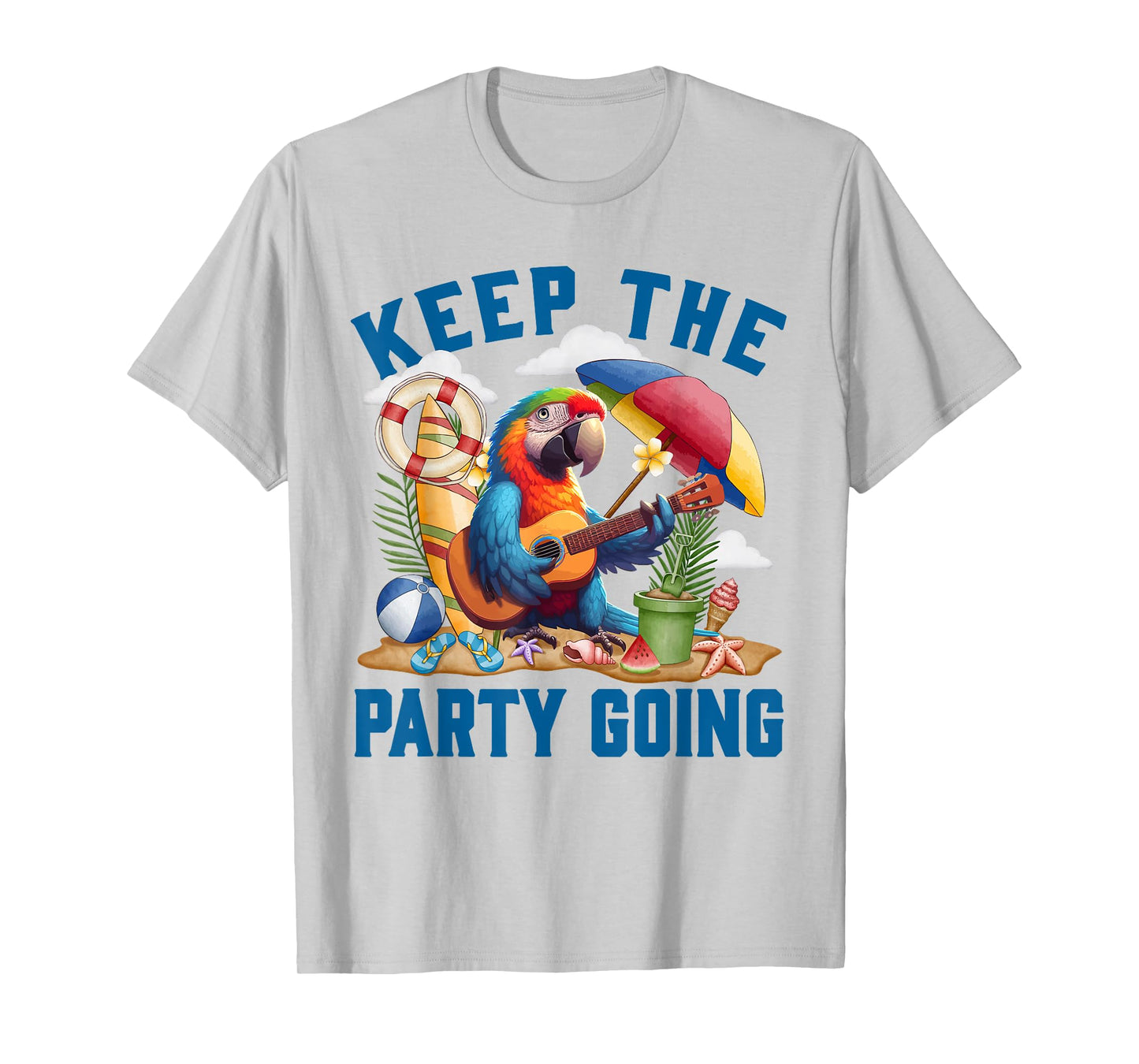 Keep the Party Going Funny Parrot Tribute T-Shirt