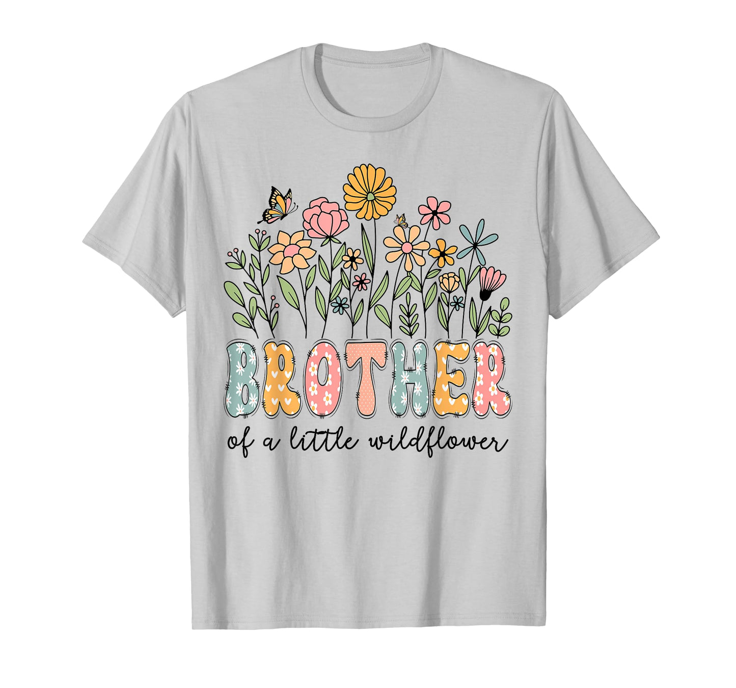 Brother Of The Little Wildflower Baby Birthday Floral T-Shirt