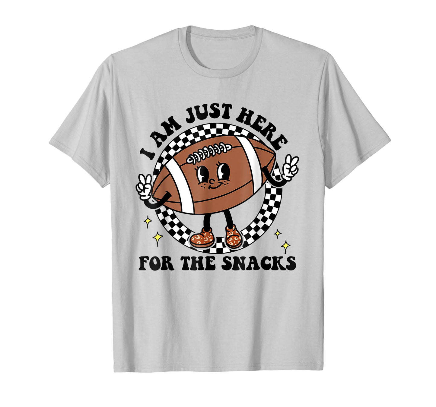 I'm Just Here For The Snacks Football Mom Game Day T-Shirt