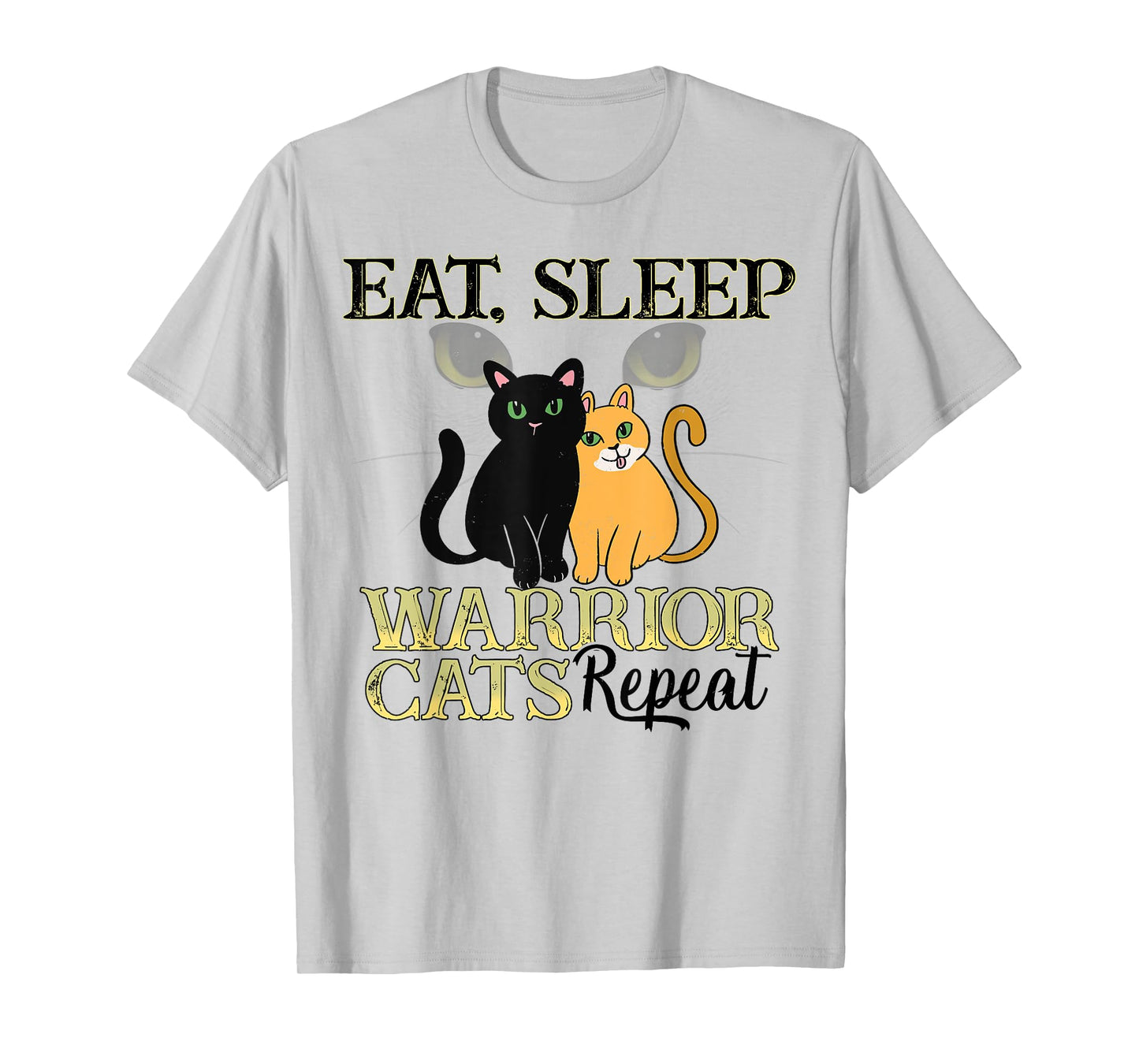 Cat Warriors Shirt - Eat Sleep Cat Warrior Gift Cat Lovers T-Shirt for Men Women Kids