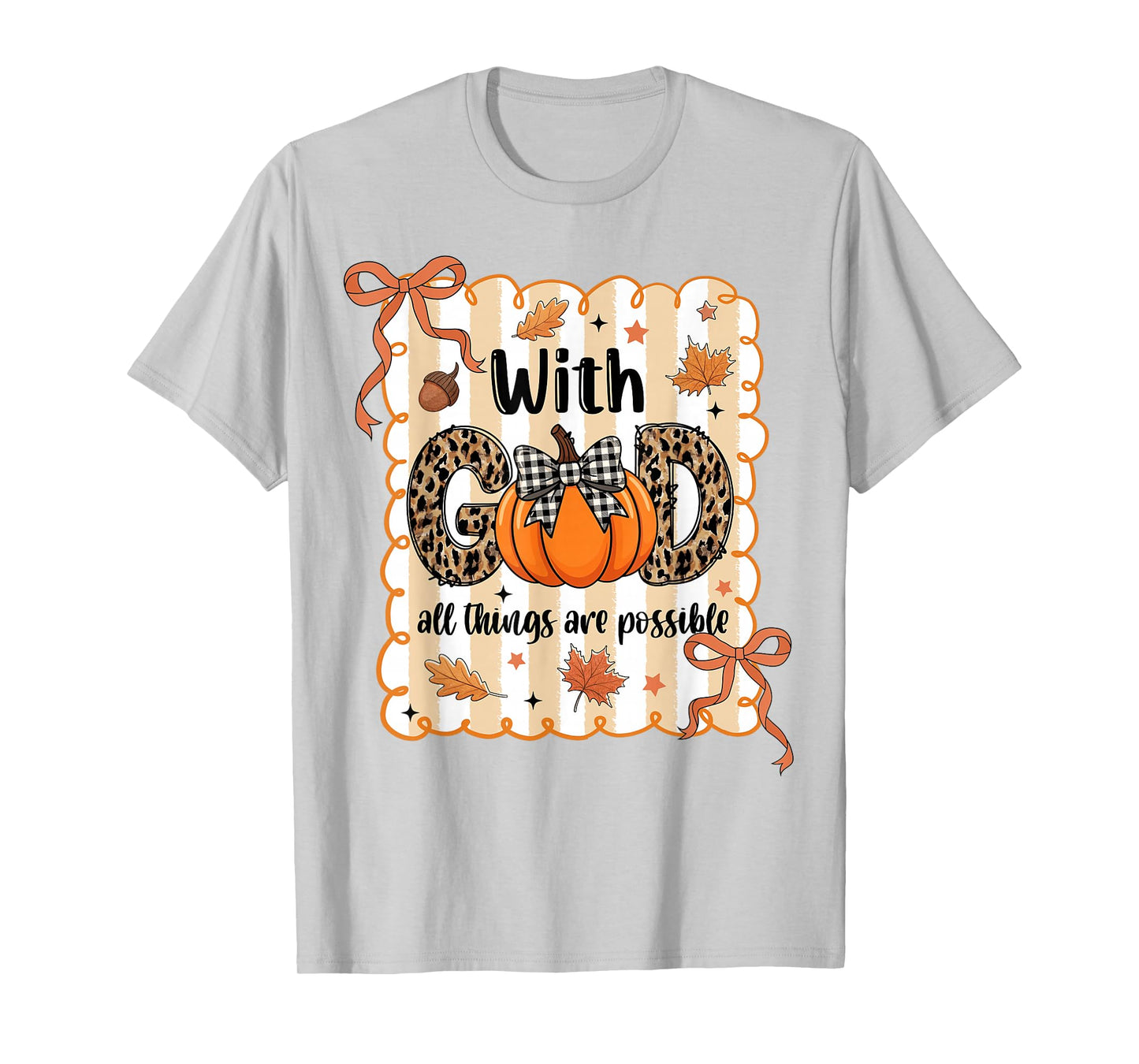 with-God All Things are Possible Halloween Fall Christian T-Shirt