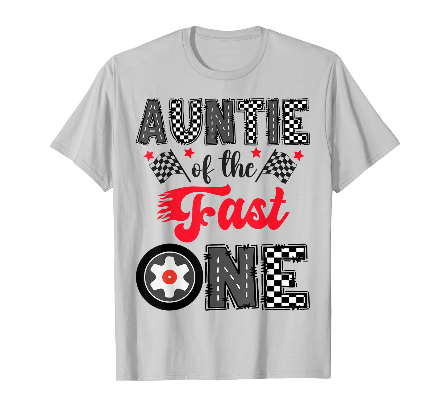 Auntie Of The Fast One Car Racing 1St Birthday Boy T-Shirt
