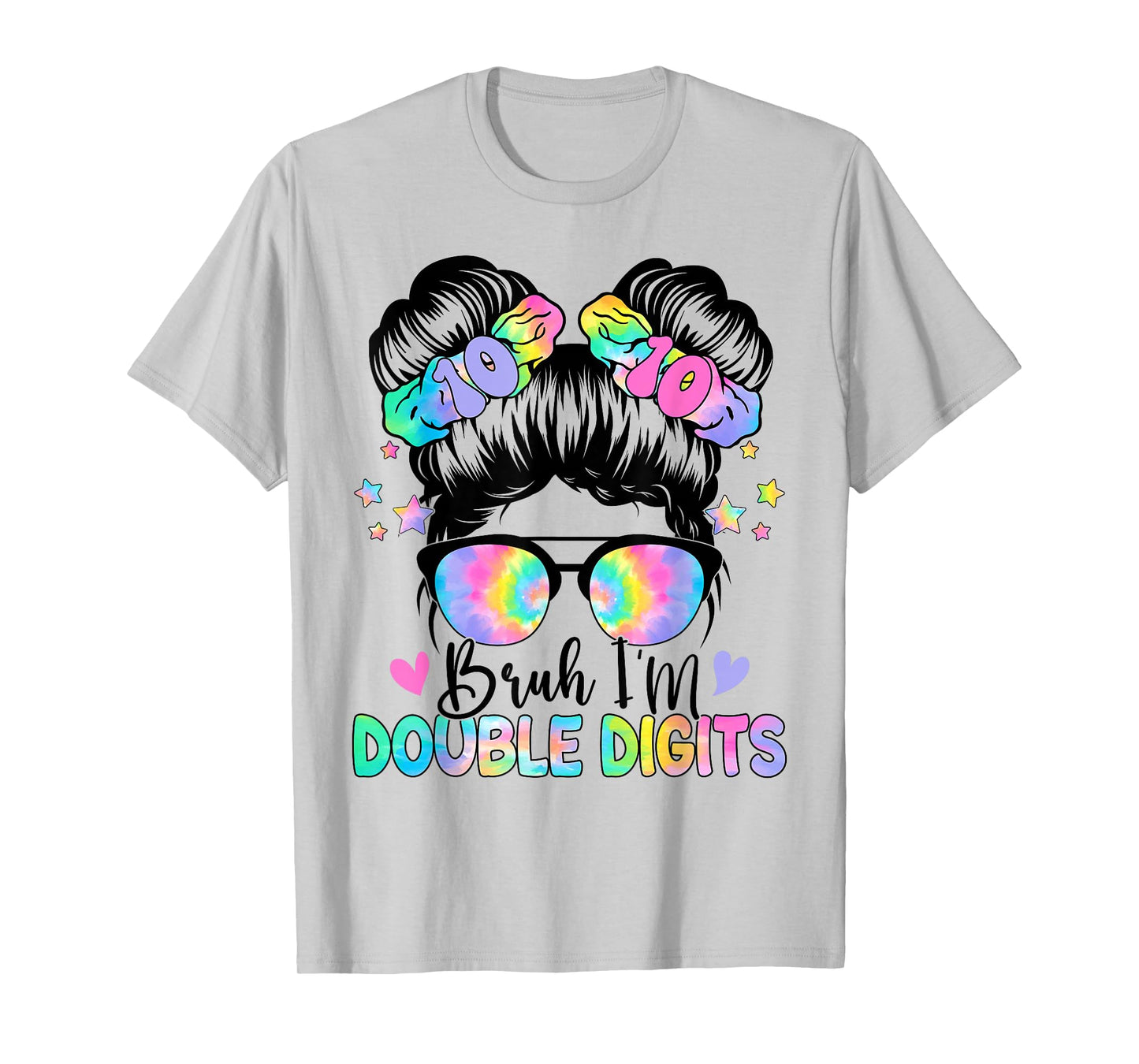 Bruh I'm Double Digits 10th Birthday 10 Year Old For Girl T-Shirt