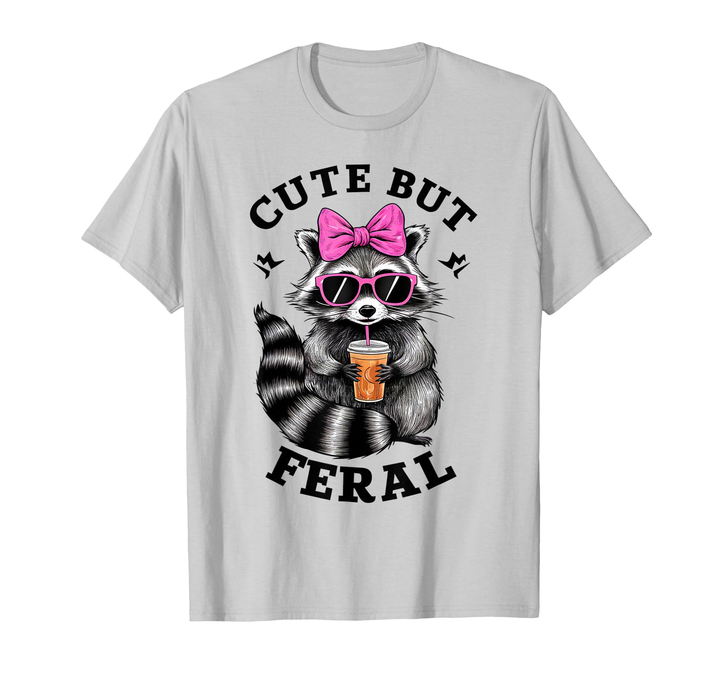 Cute But Feral Funny Colorful Racoon With Sunglasses Racoon T-Shirt, Small, White