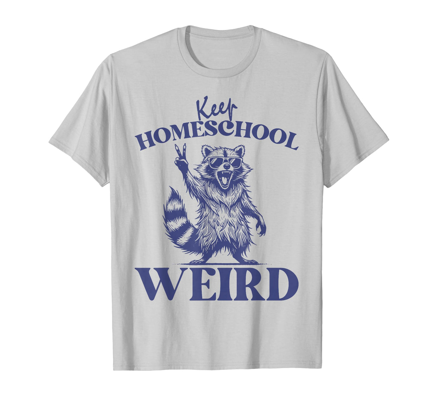 Keep Homeschool Weird Funny Retro Homeschool Mom Raccoon T-Shirt