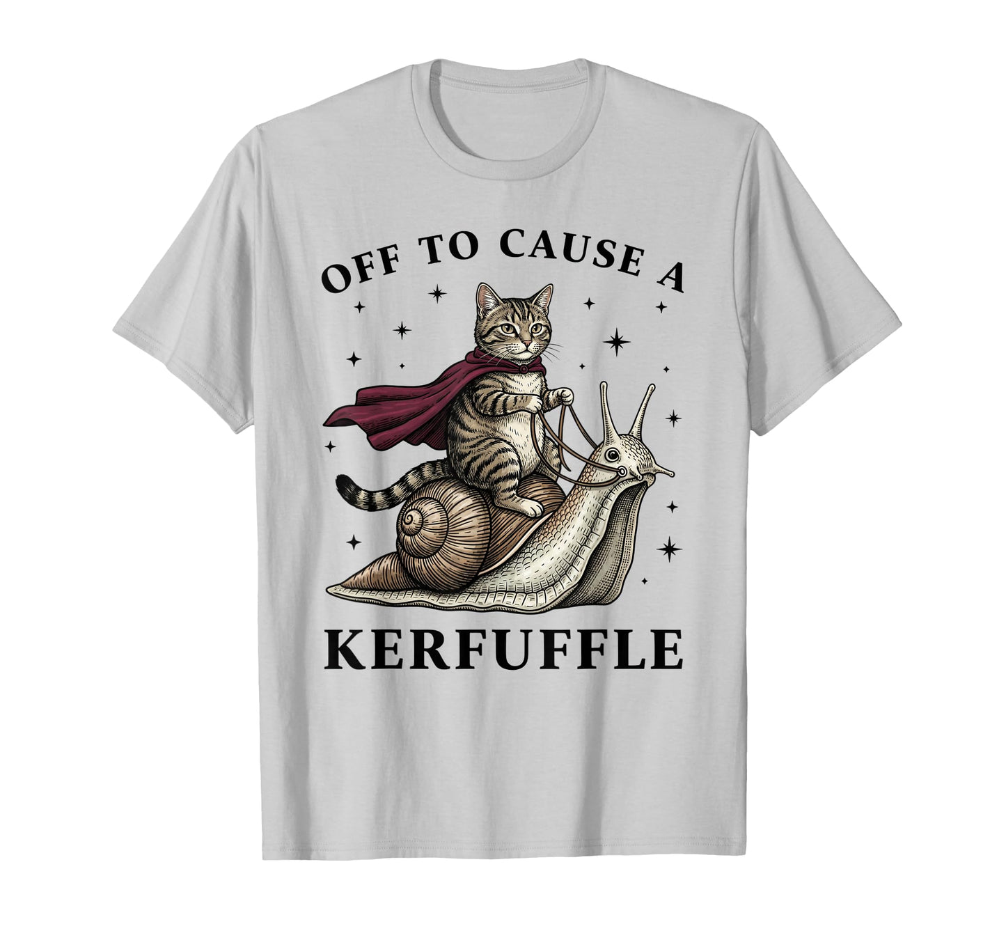 Off to Cause A Kerfuffle Funny Whimsical Cat Meme T-Shirt