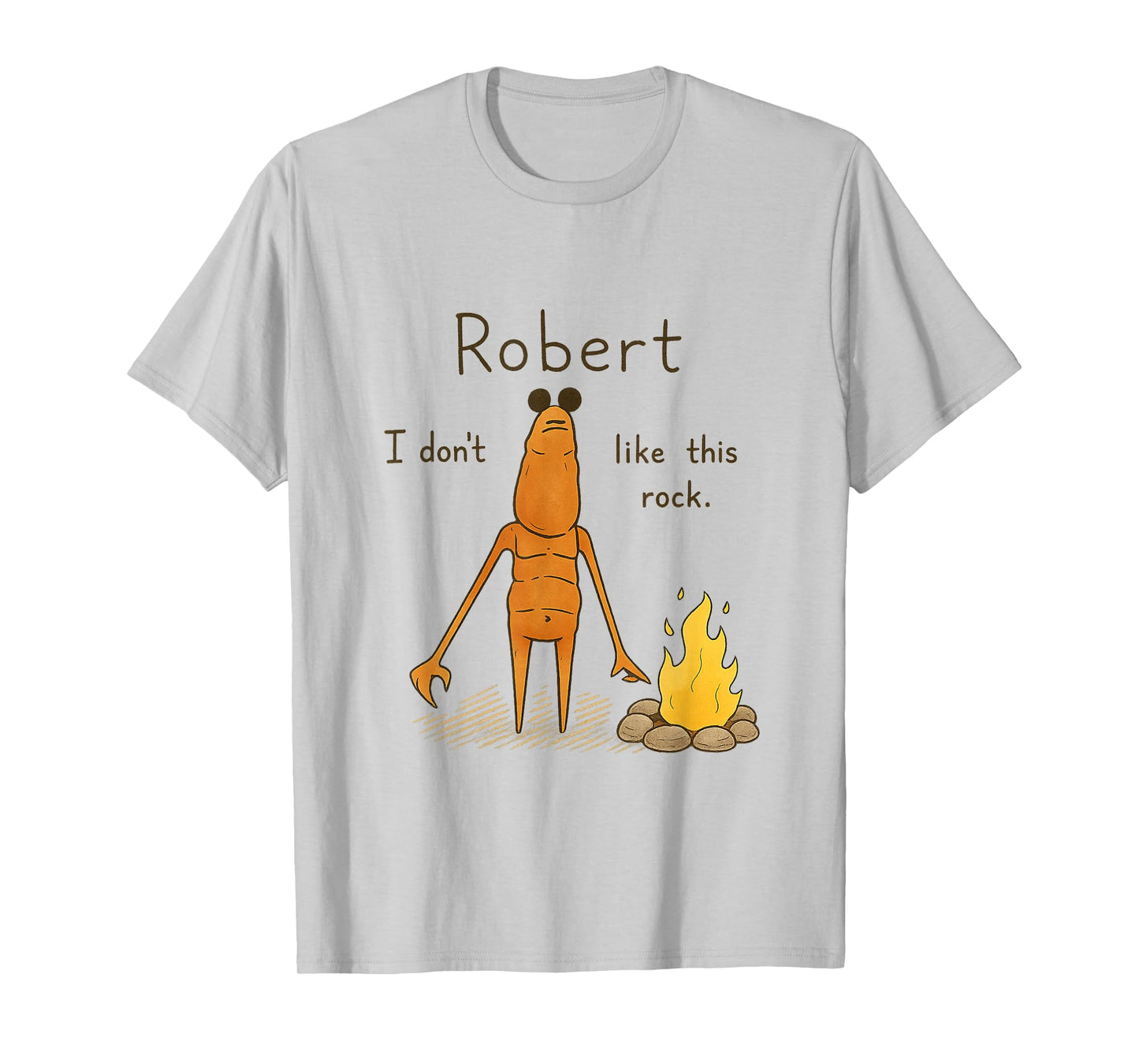 Robert I Don’t Like This Rock Marcus The Worm Meme T-Shirt