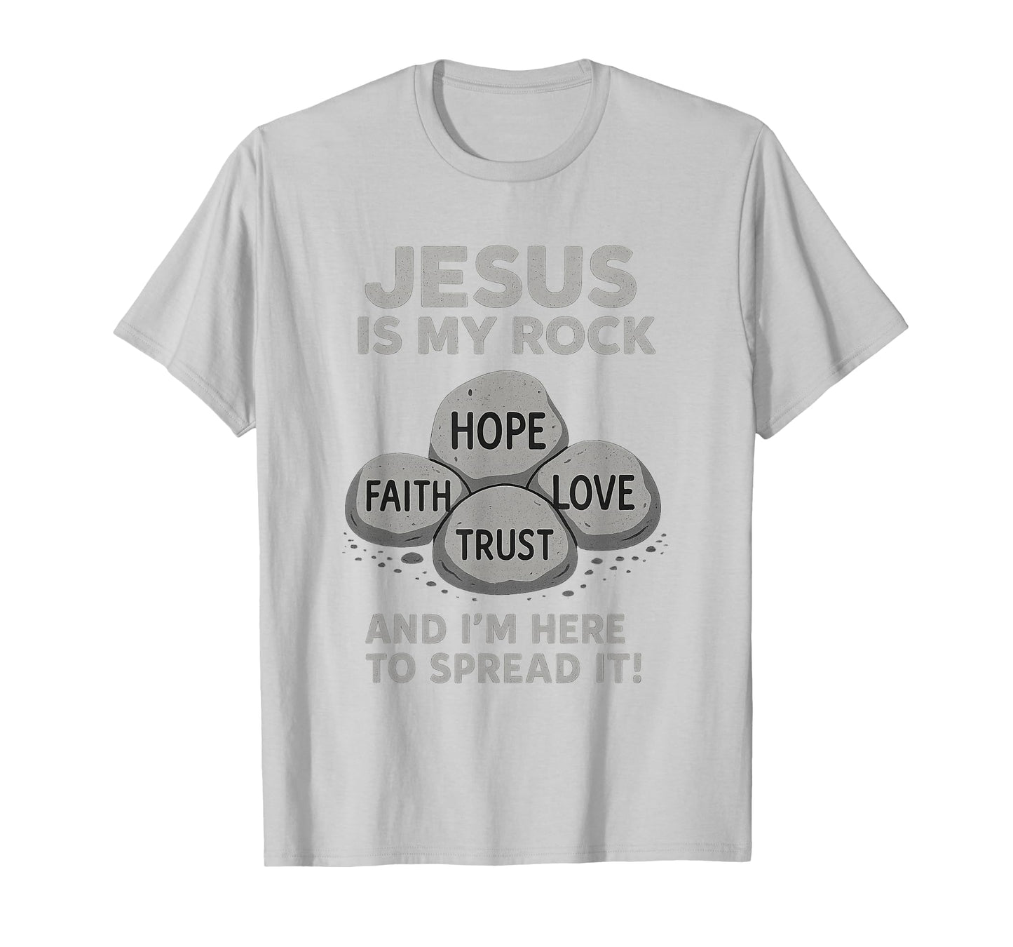 Jesus is My Rock Christian Faith Bible Verse Shirt T-Shirt